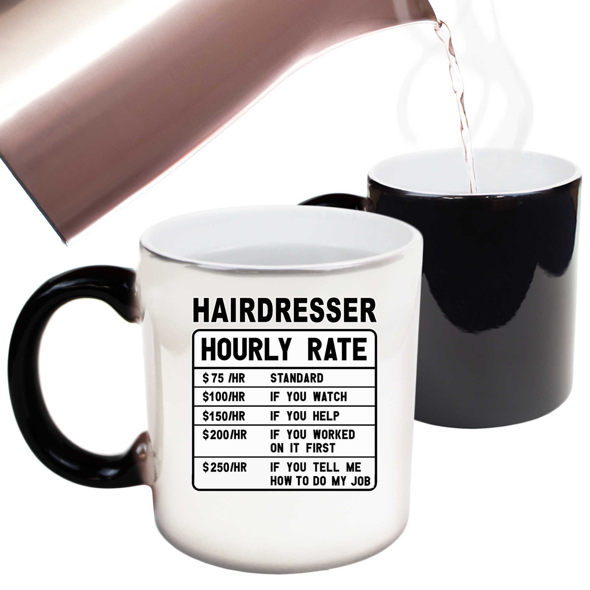 Hairdresser Hourly Rate - Funny Colour Changing Mug