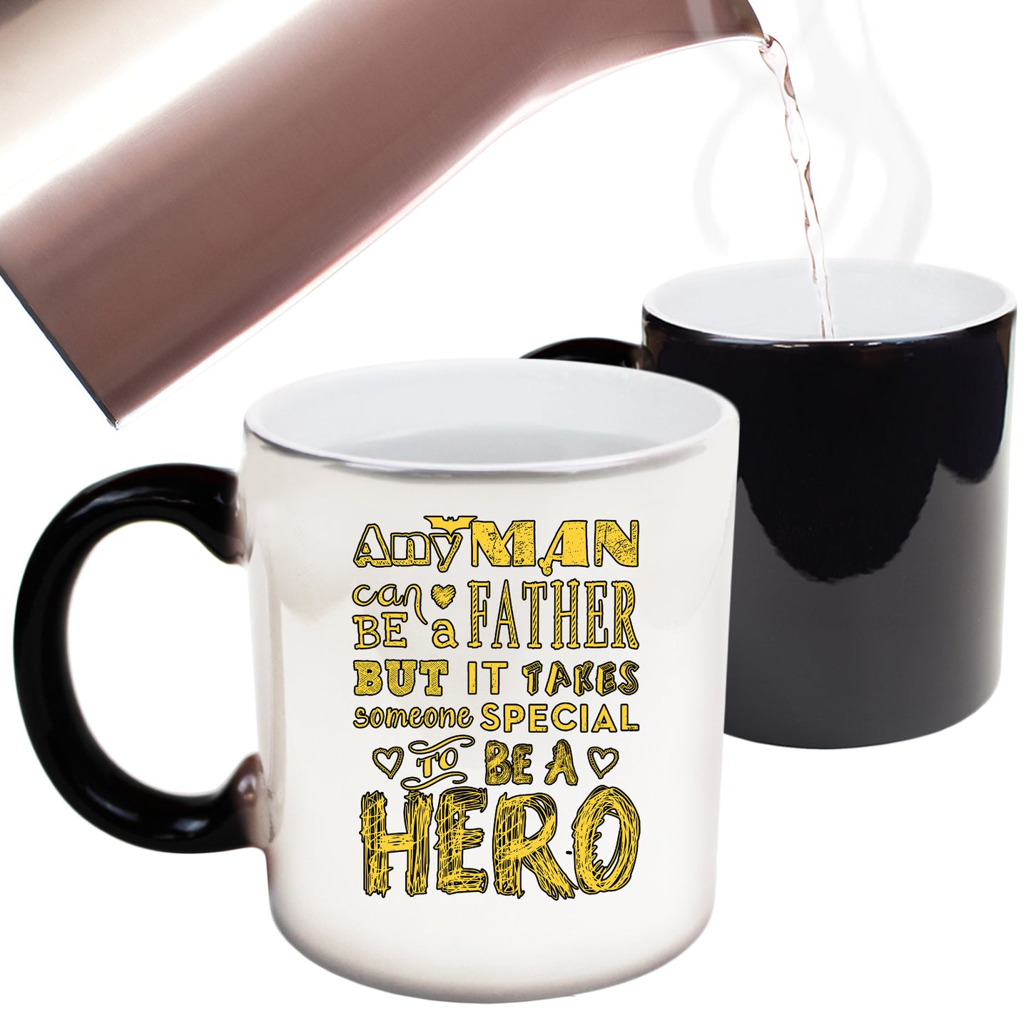 Any Man Can Be A Father Special Hero Dad Daddy - Funny Colour Changing Mug