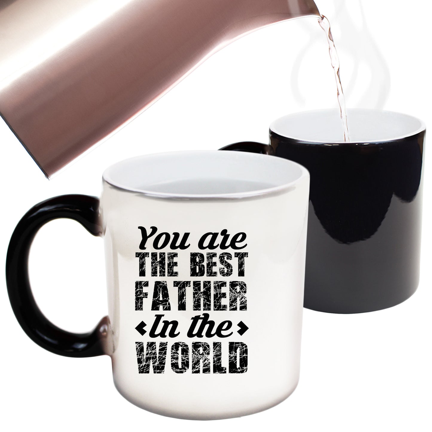 You Are The Best Father In The World Dad Daddy - Funny Colour Changing Mug