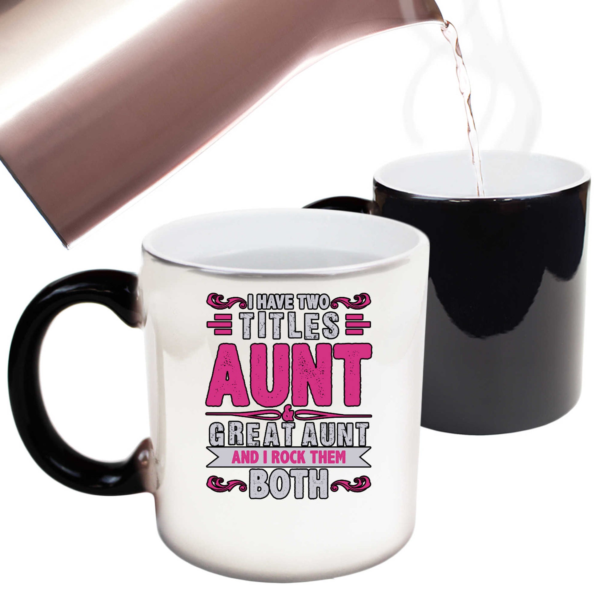 I Have Two Titles Aunt Great Aunt Auntie - Funny Colour Changing Mug