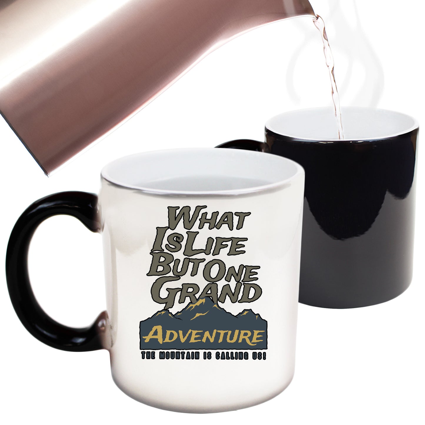 What Is Life Grand Adventure Climbing - Funny Colour Changing Mug