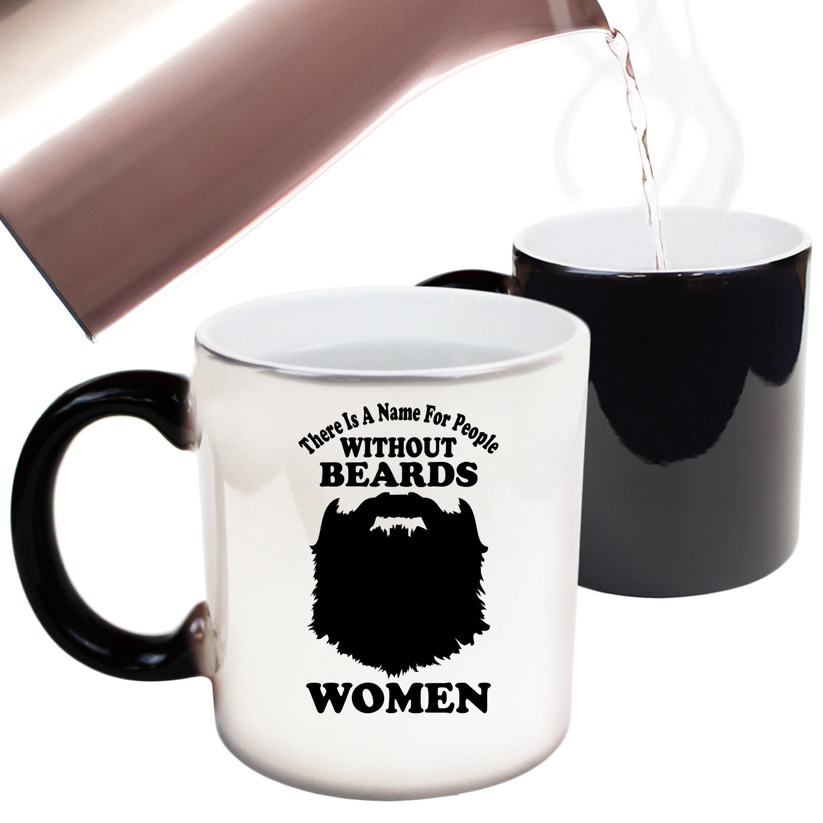 There Is A Name For People Without Beards Women Black - Funny Colour Changing Mug