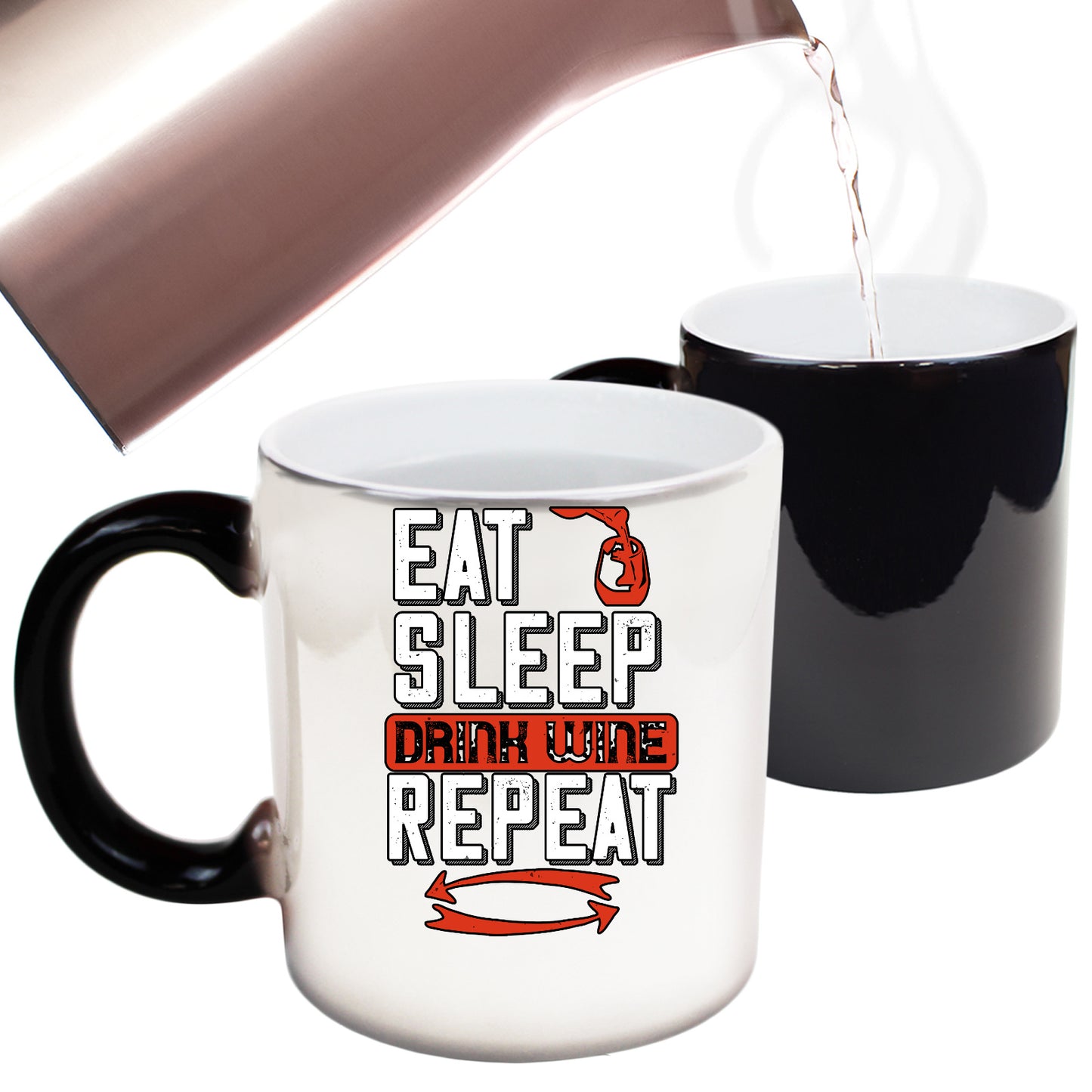 Eat Sleep Drink Wine Repeat - Funny Colour Changing Mug