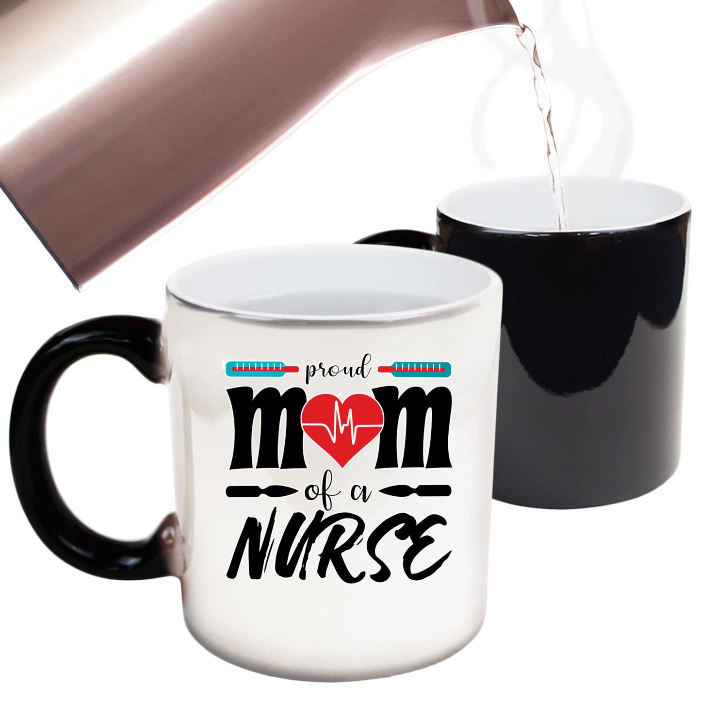 Proud Mum Of A Nurse Mother - Funny Colour Changing Mug