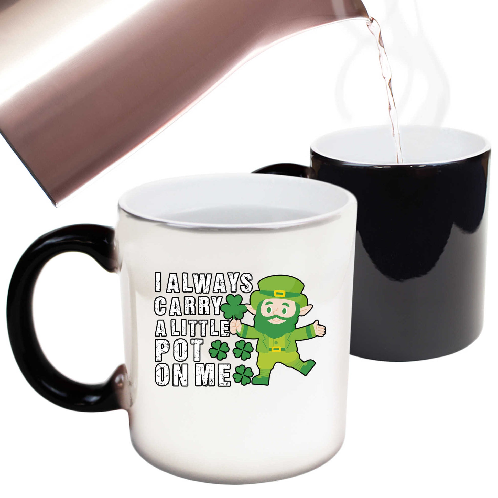 I Always Carry A Little Pot On Me Irish St Patricks Day Ireland - Funny Colour Changing Mug