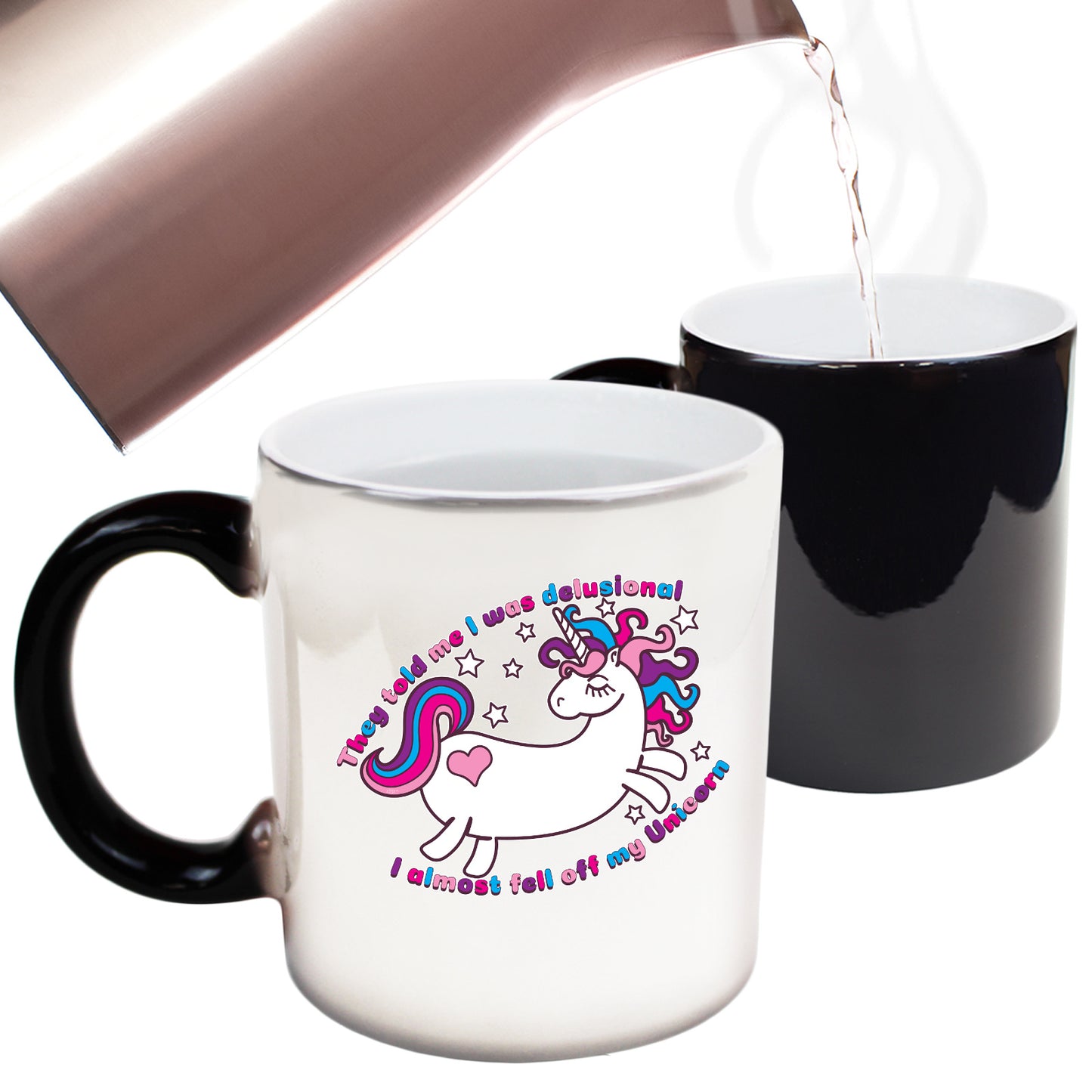 They Told Me Was Delusional Unicorn - Funny Colour Changing Mug