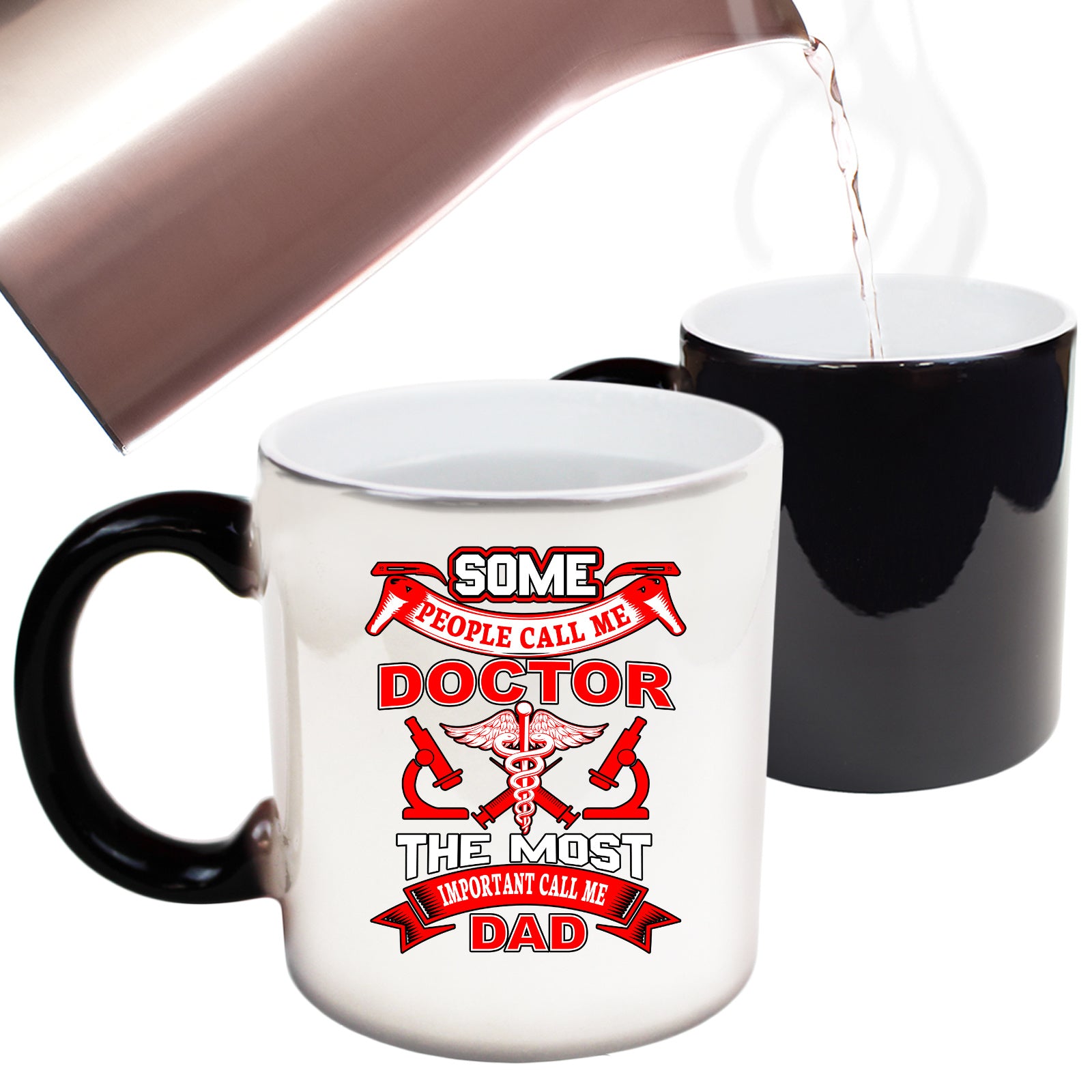 Some People Call Me Doctor Call Me Dad Father - Funny Colour Changing Mug