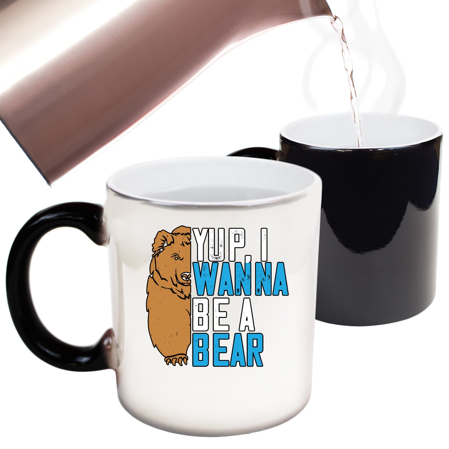 Yup I Wanna Be A Bear - Funny Colour Changing Mug