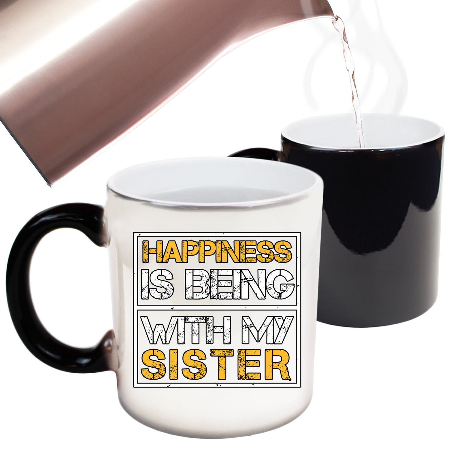 Happiness Is Being With My Sister - Funny Colour Changing Mug