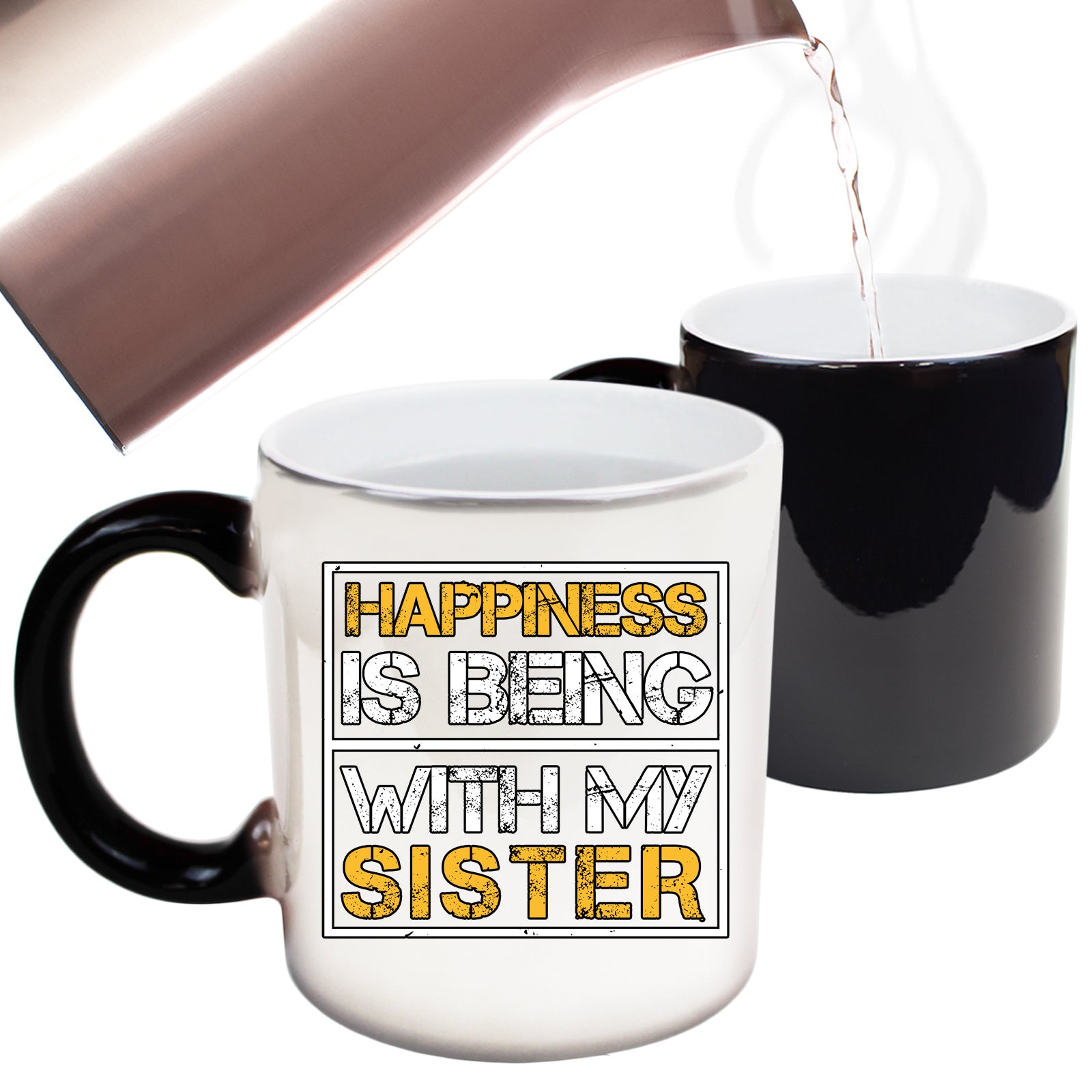 Happiness Is Being With My Sister - Funny Colour Changing Mug