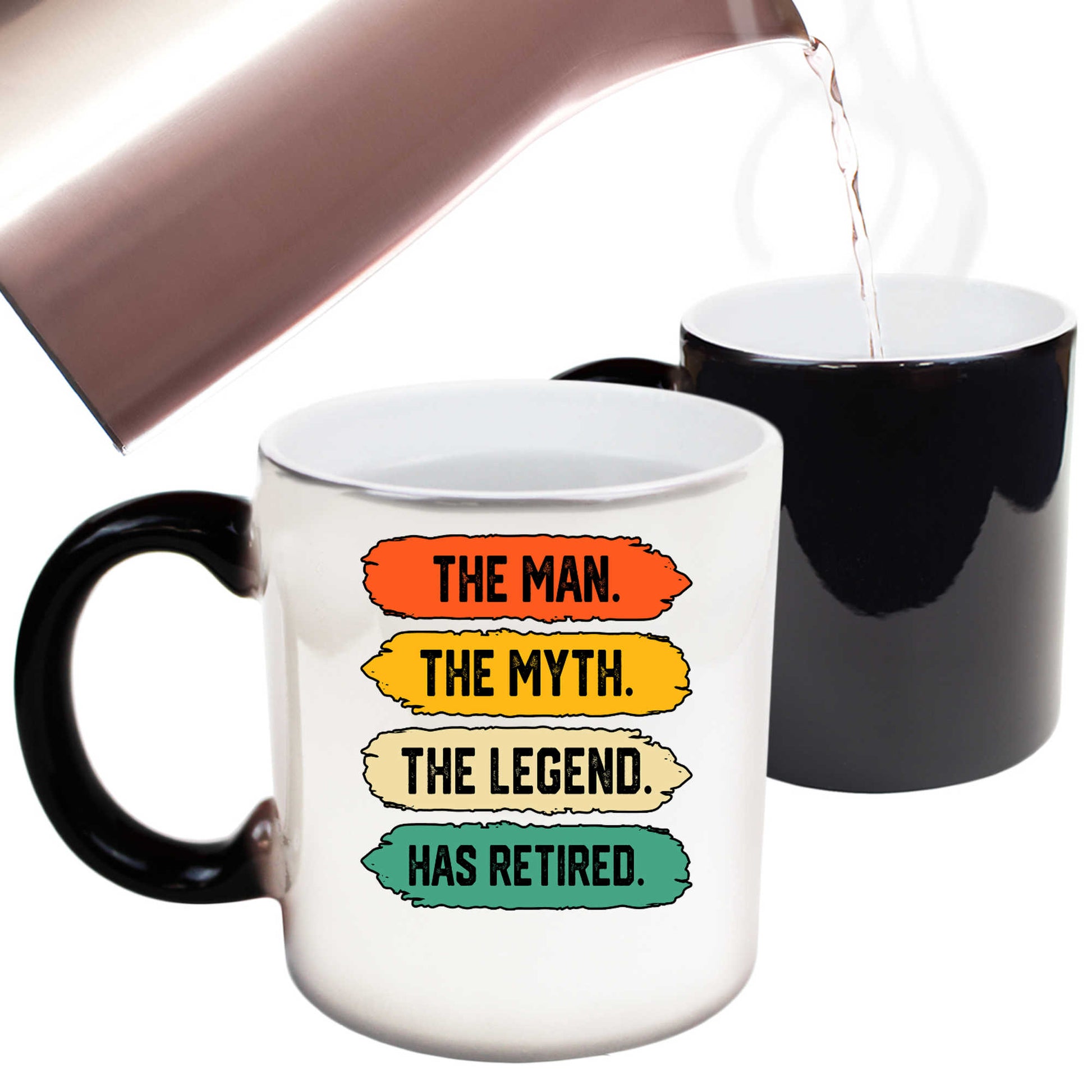 Man Myth Legend Has Retired Retirment - Funny Colour Changing Mug