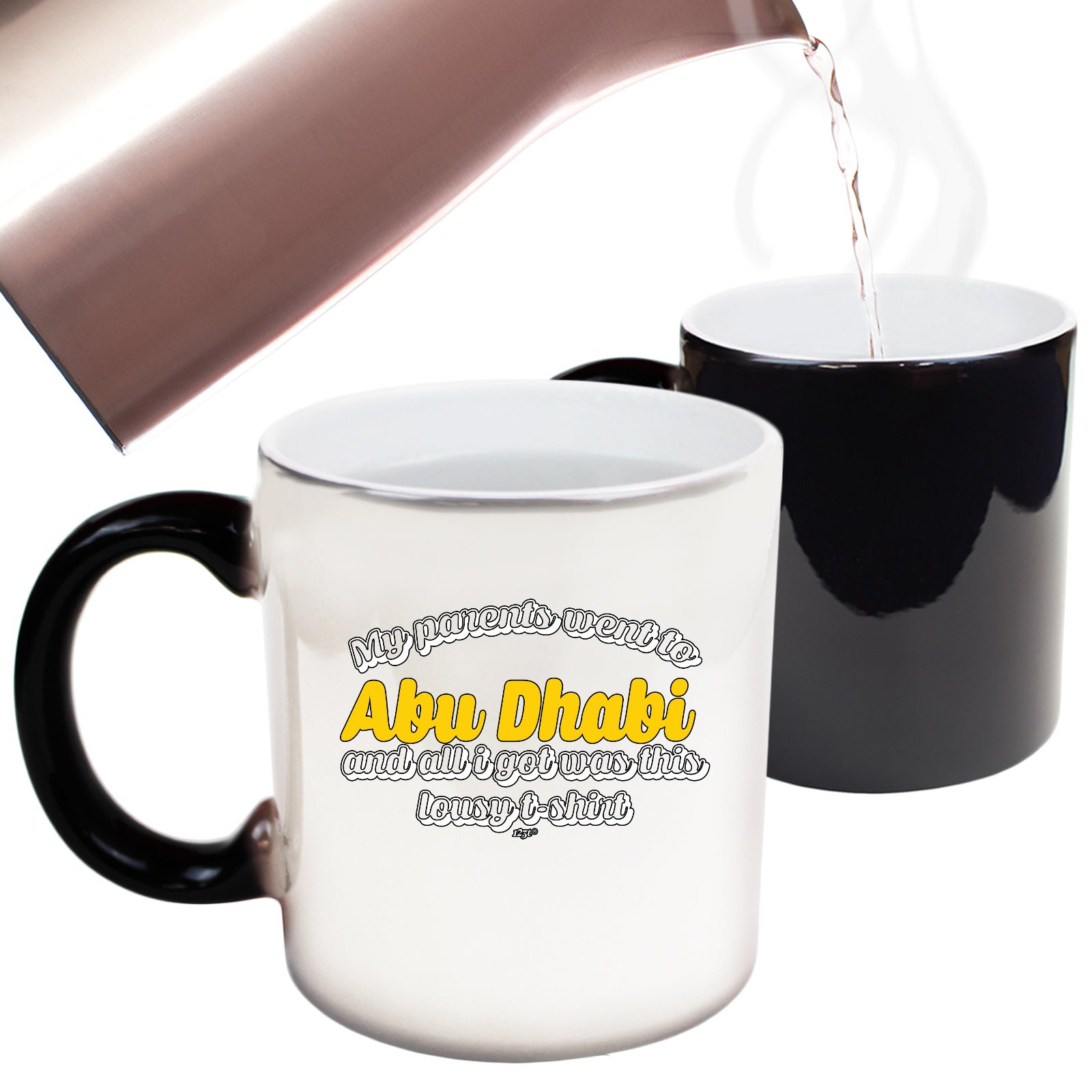 Abu Dhab My Parents Went To And All Got - Funny Colour Changing Mug