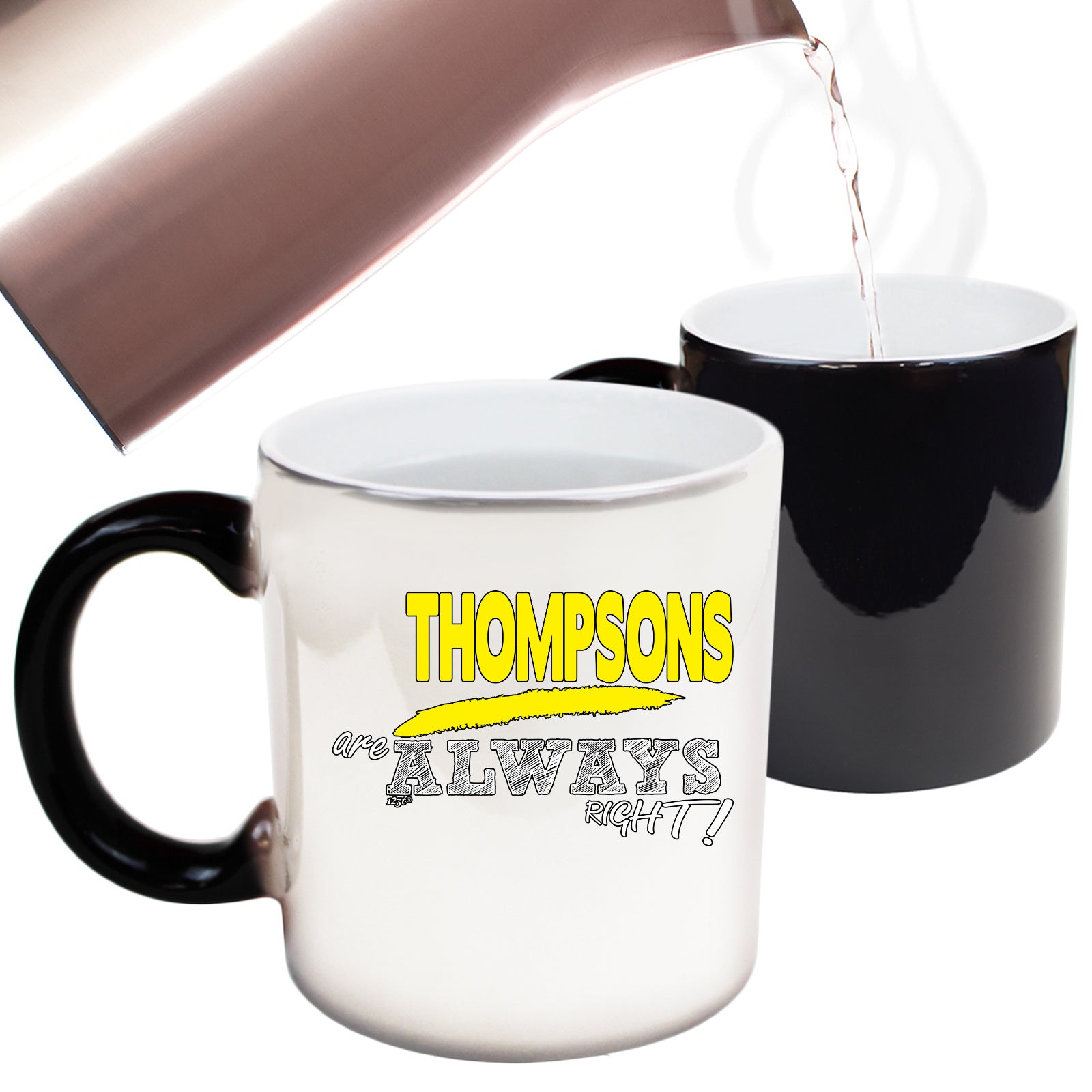 Thompsons Always Right - Funny Colour Changing Mug