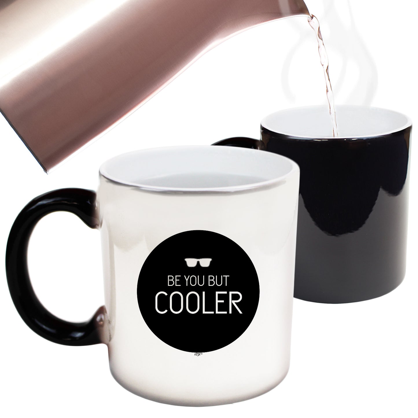 Be You But Cooler - Funny Colour Changing Mug