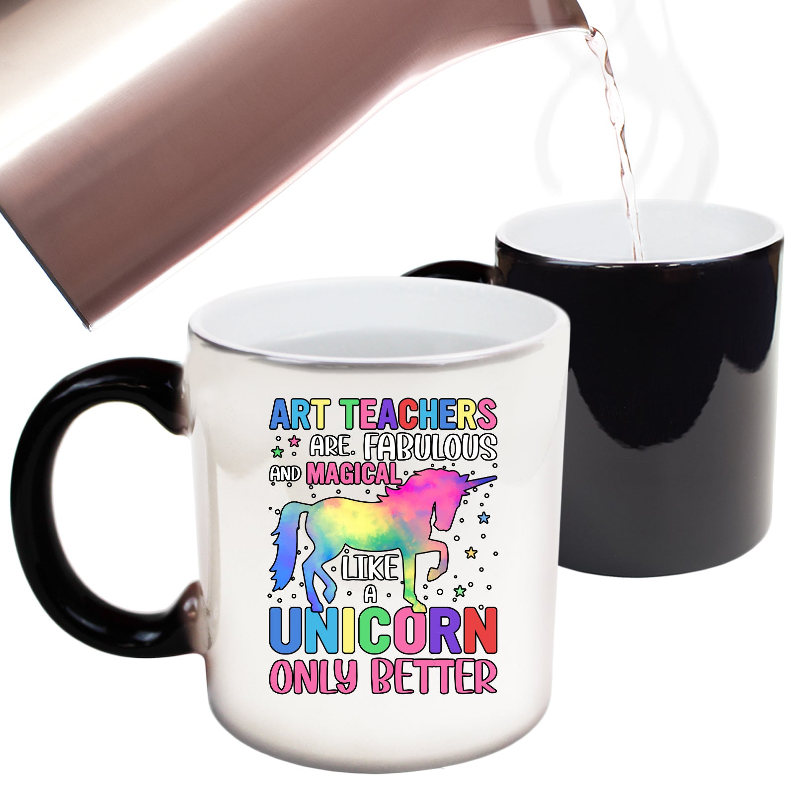 Art Teachers Fabulous And Magical Like Unicorns - Funny Colour Changing Mug