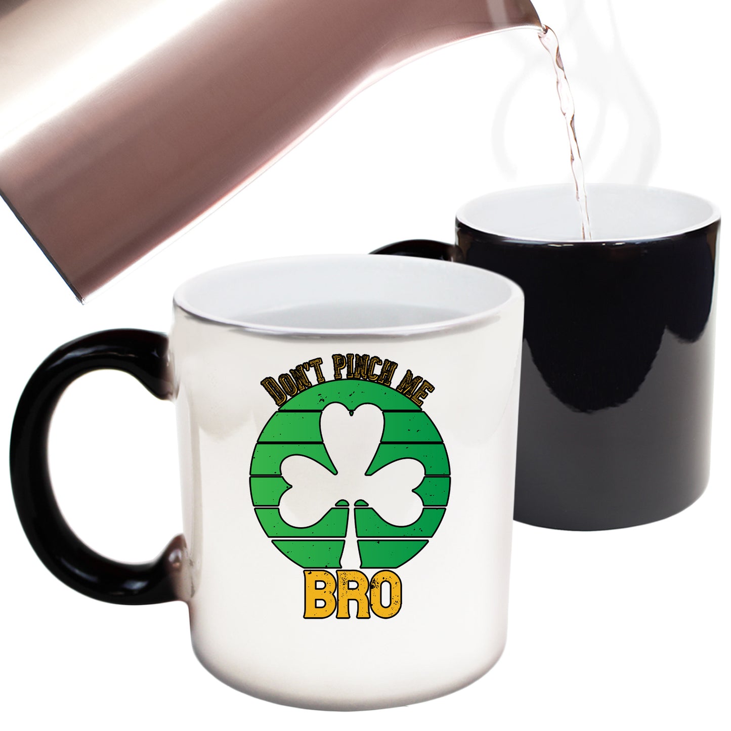 Dont Pinch Me Bro Irish St Patricks Day - Funny Colour Changing Mug