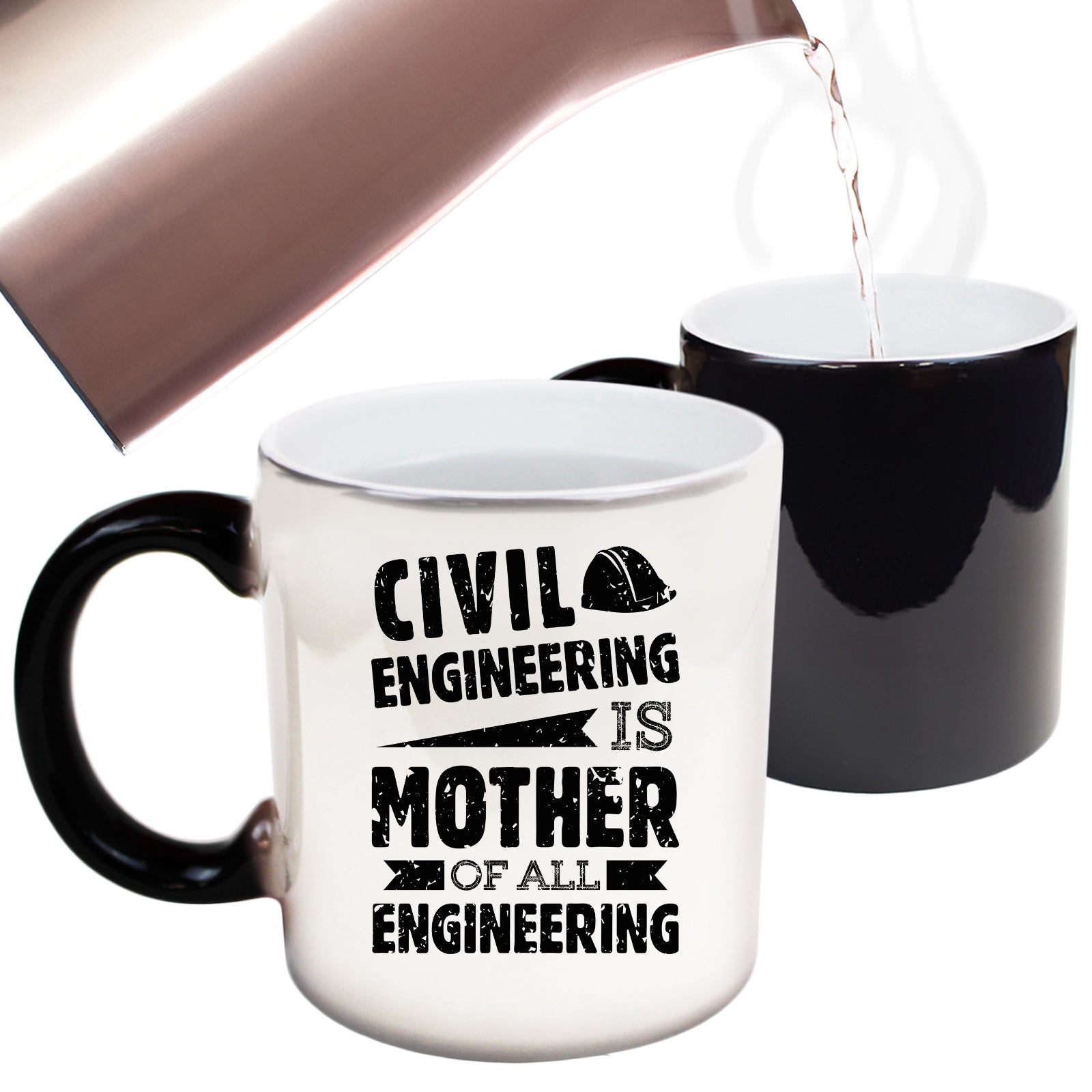 Civil Engineering Is The Mother Of All - Funny Colour Changing Mug