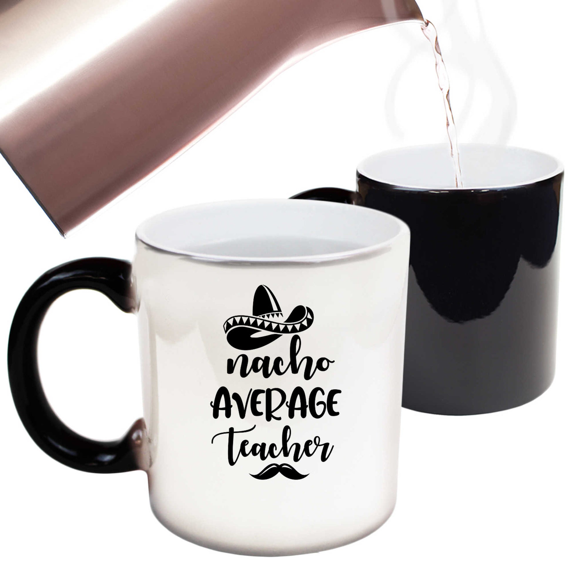 Nacho Average Teacher - Funny Colour Changing Mug