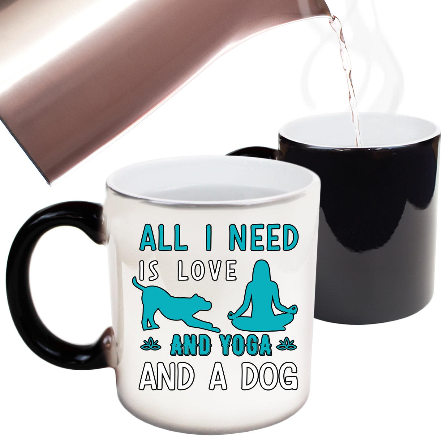 All I Need Is Love Yoga And A Dog - Funny Colour Changing Mug