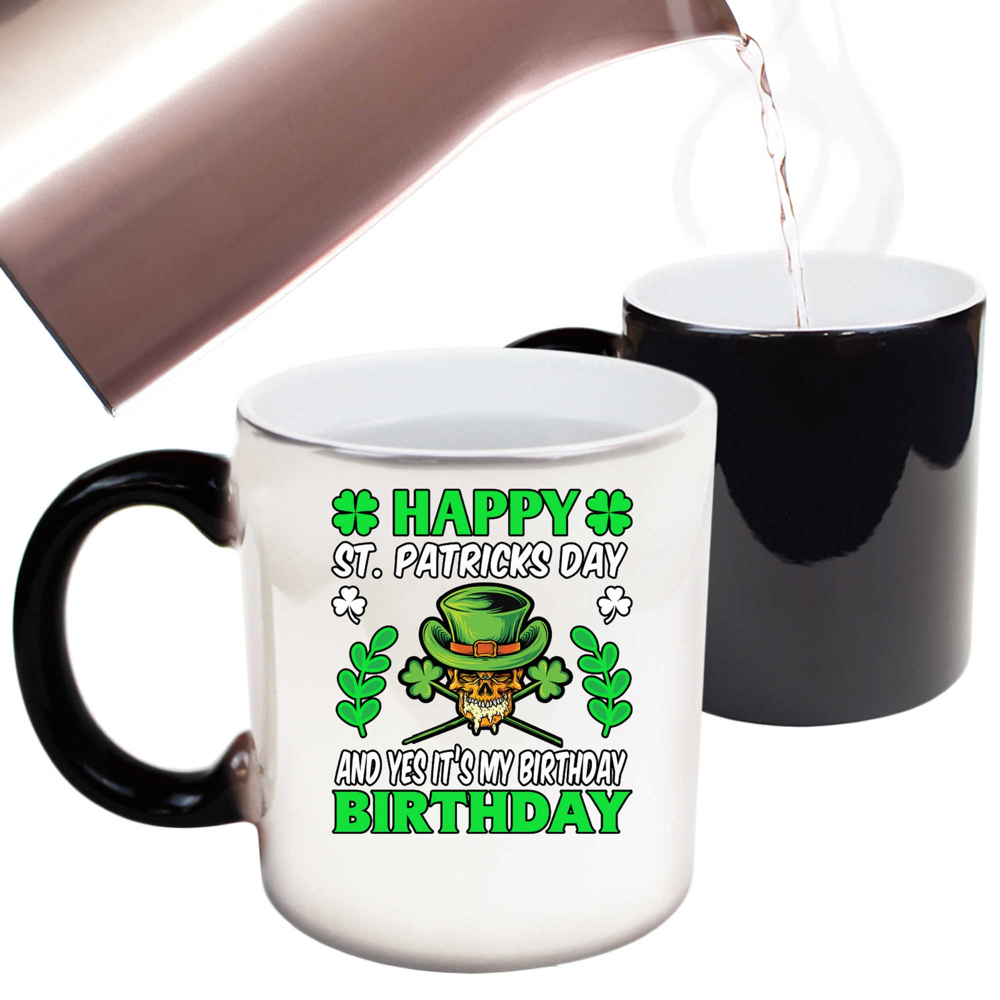 Happy St Patricks Day Yes Its My Birthday Irish - Funny Colour Changing Mug