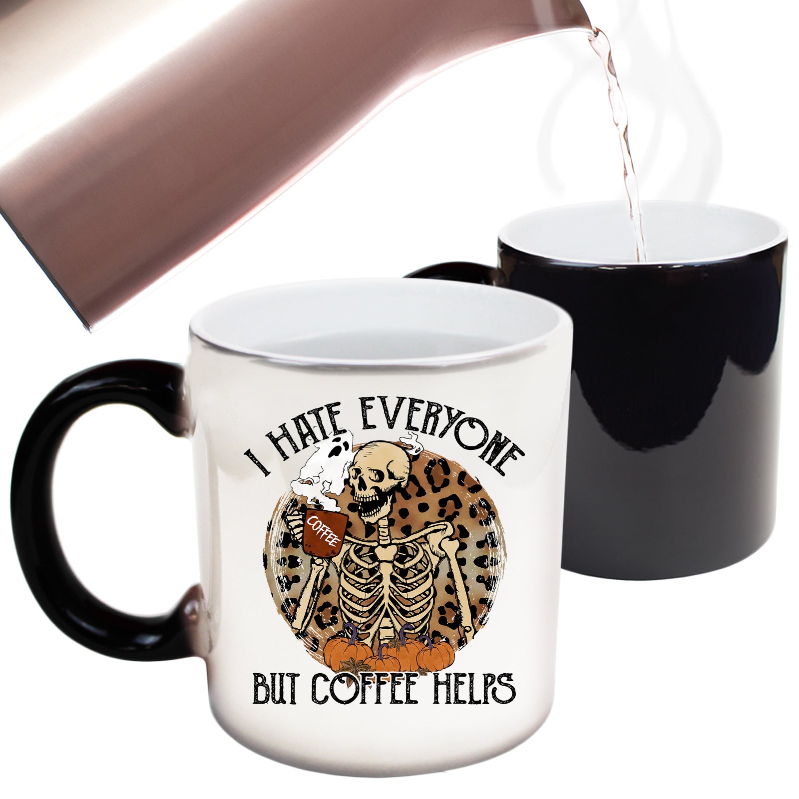 I Have Everyone But Coffee Help Skeleton - Funny Colour Changing Mug