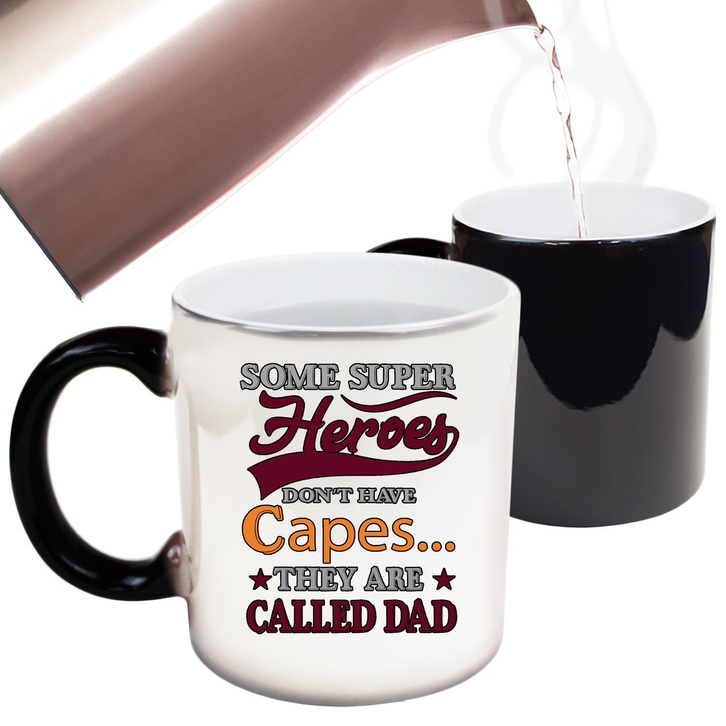 Some Superheros Dont Wear Caps Called Dad Father Daddy - Funny Colour Changing Mug