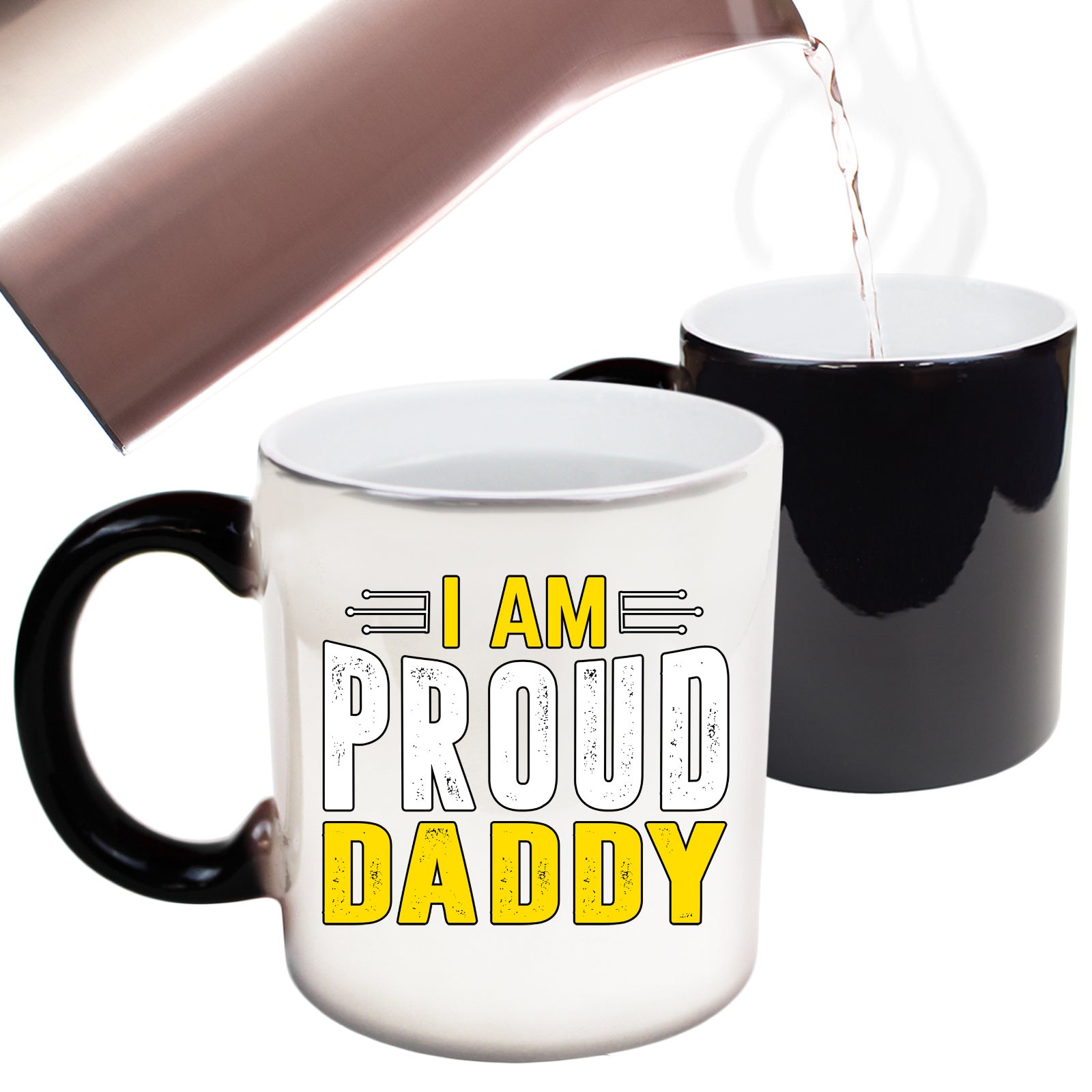 I Am A Proud Dad Father Daddy - Funny Colour Changing Mug