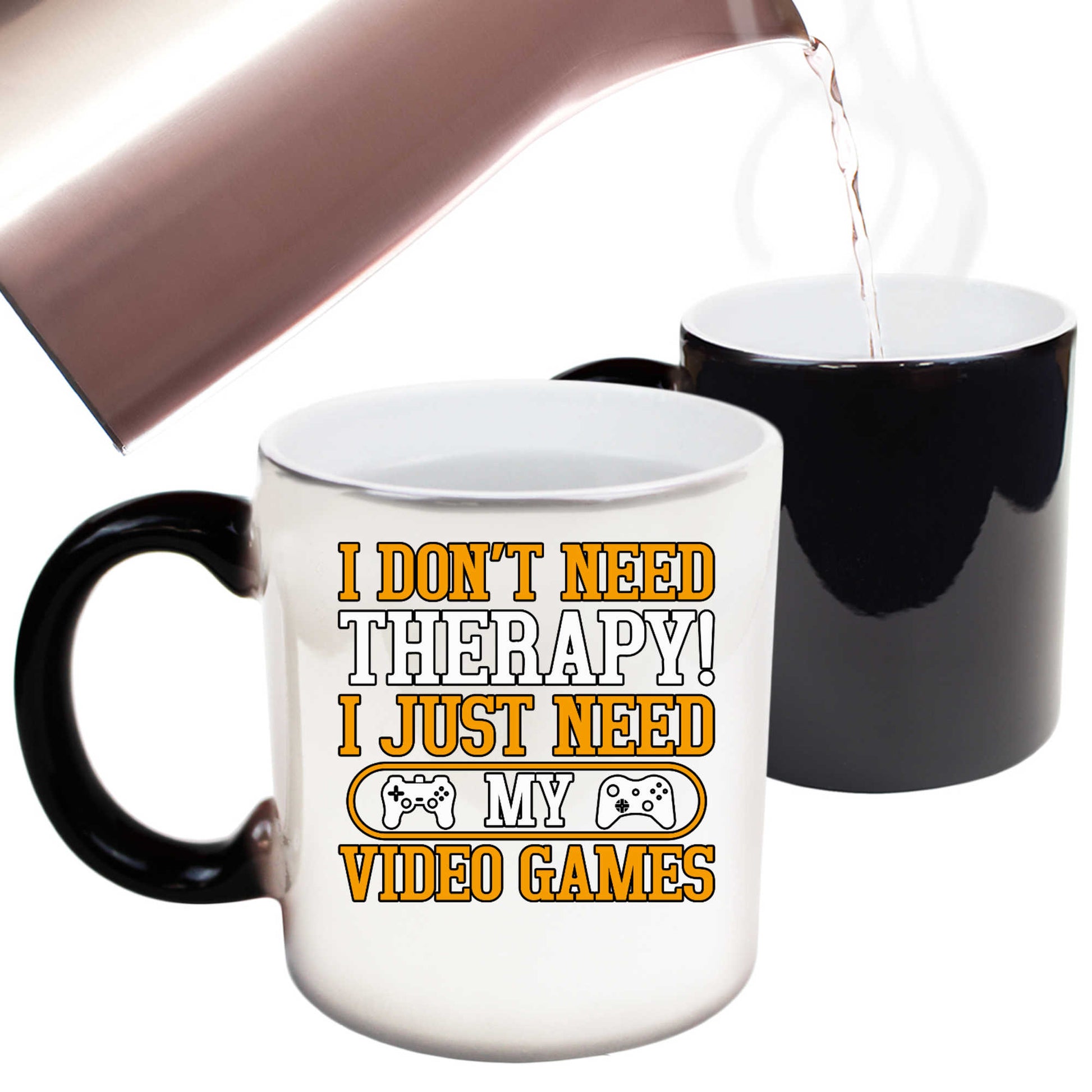 I Dont Need Therapy I Just Need My Video Games Gamer - Funny Colour Changing Mug