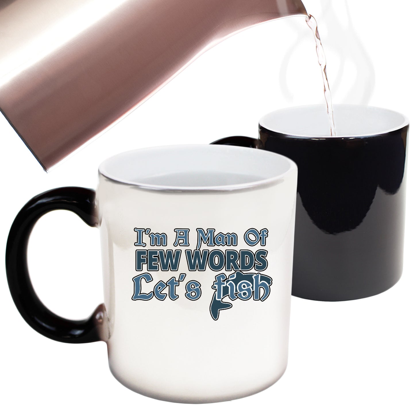 Fishing I Am A Men Of Few Words. Lets Fish - Funny Colour Changing Mug