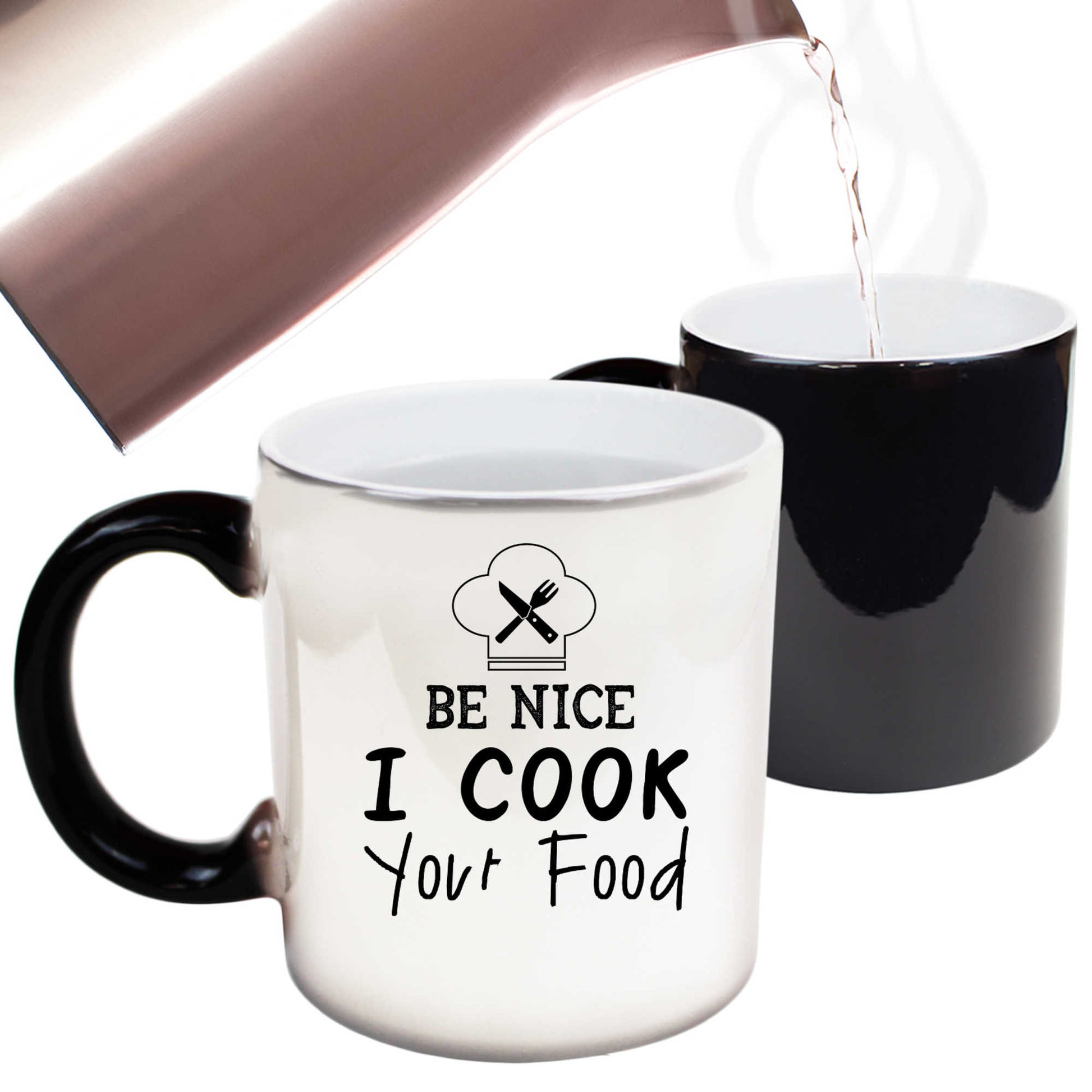 Be Nice I Cook Your Food Chef Cooking - Funny Colour Changing Mug