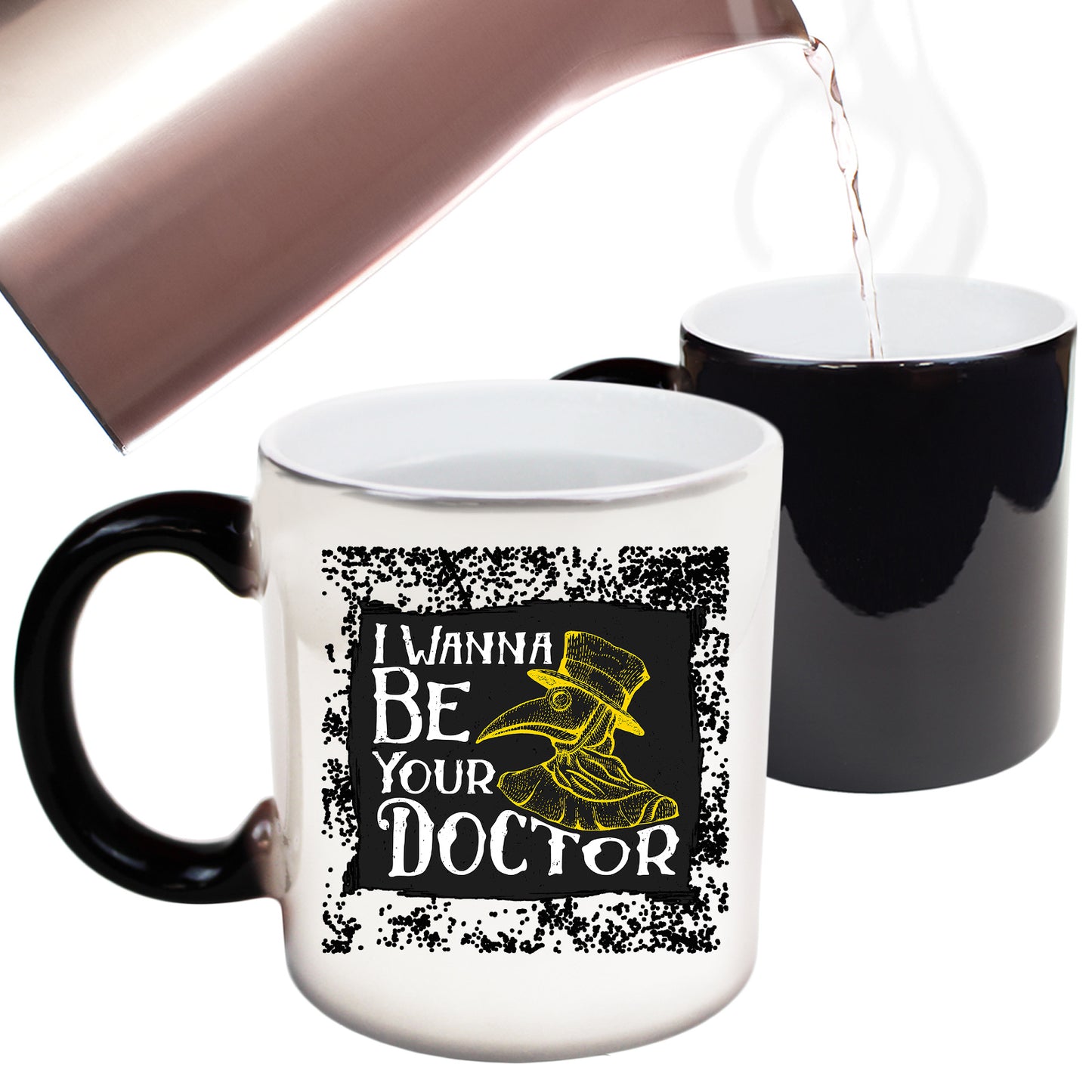 I Wanna Be Your Doctor - Funny Colour Changing Mug