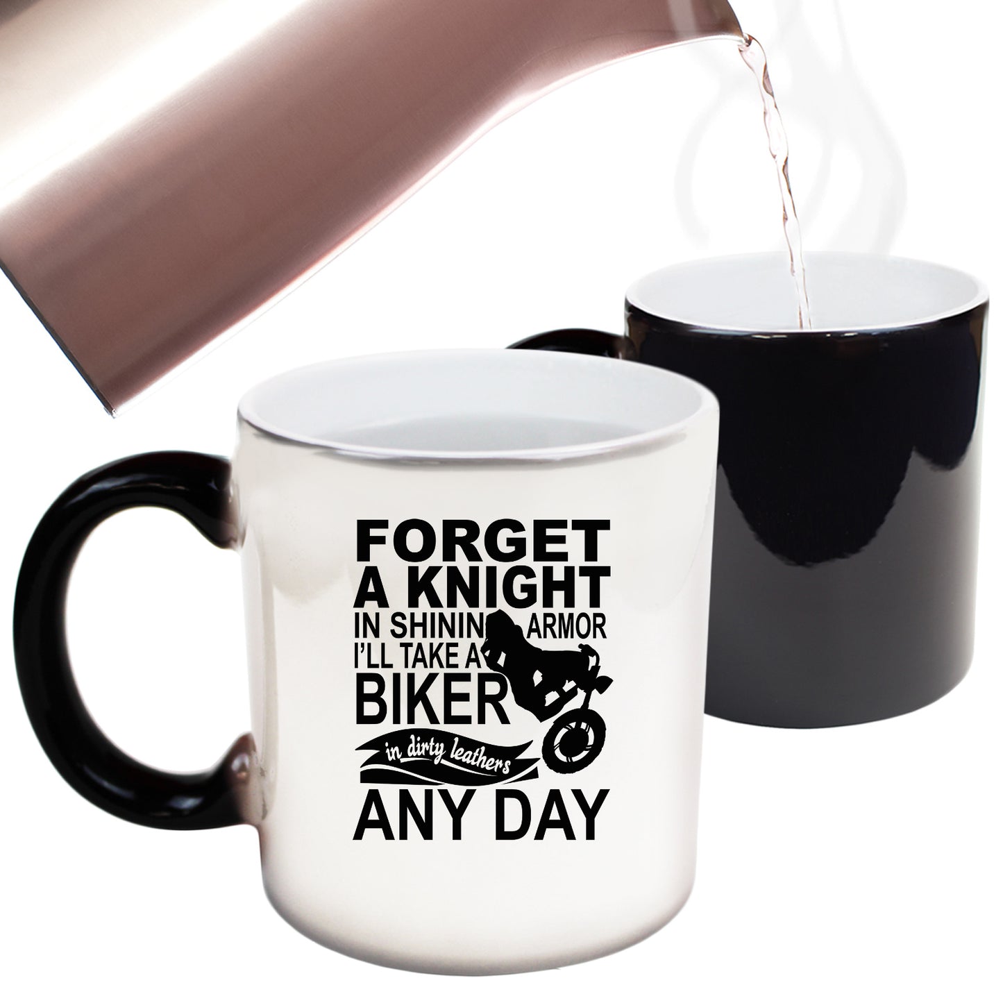 Forget A Knight In Shinning Armour Motorbike Motorcycle - Funny Colour Changing Mug