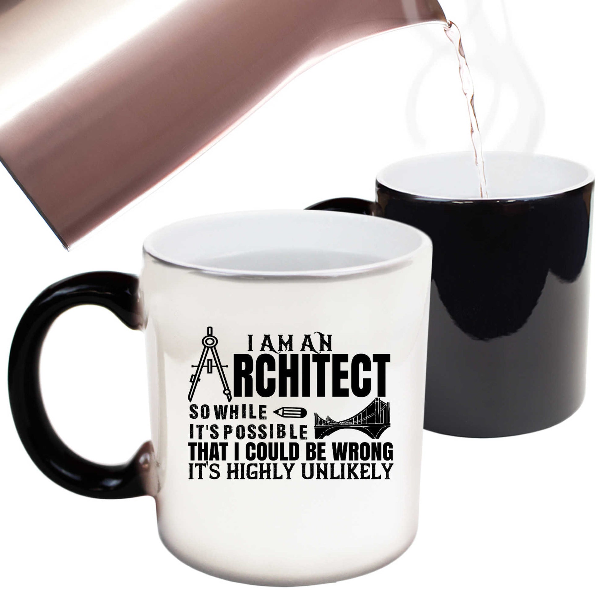 I Am An Architect So While Its Possible - Funny Colour Changing Mug