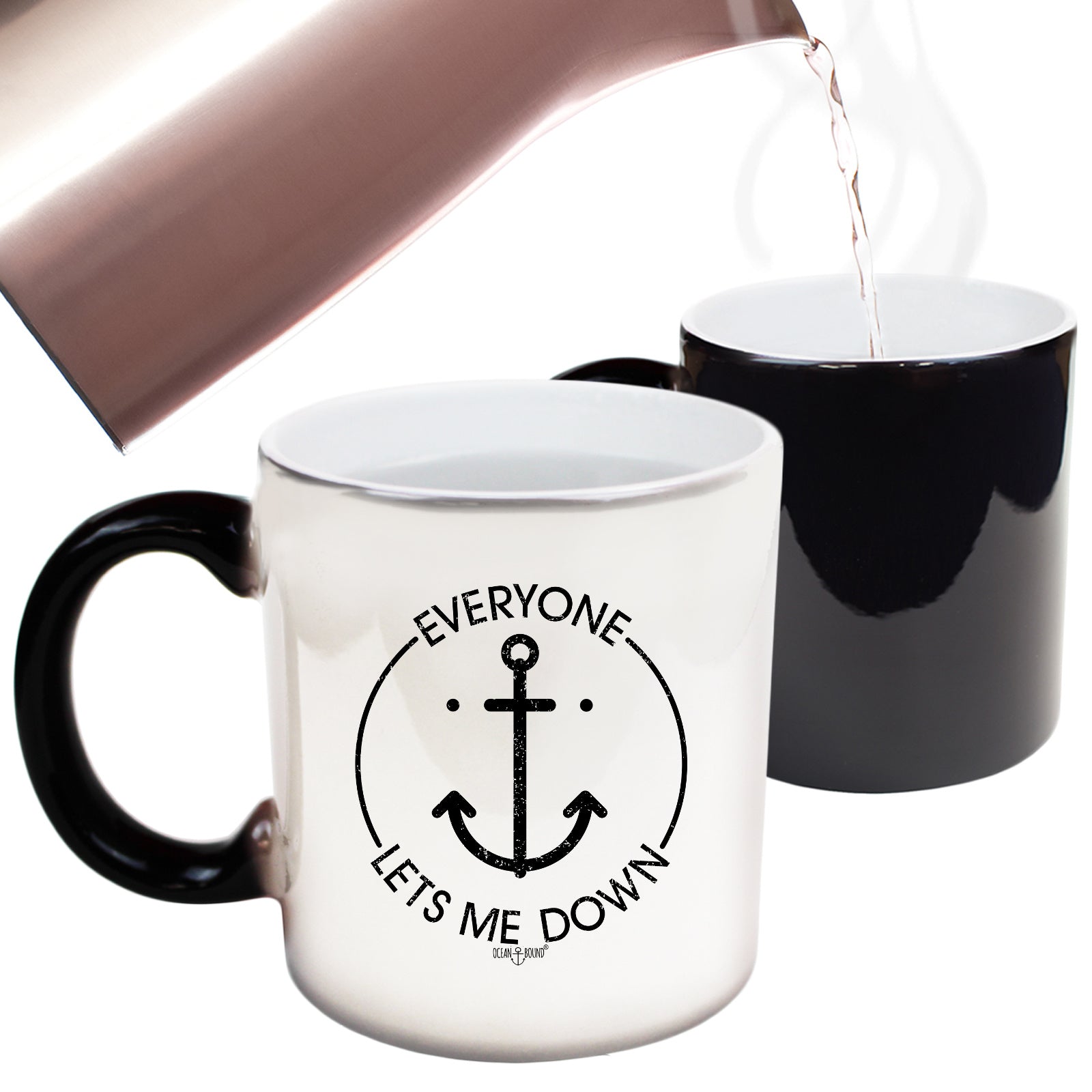 Ob Everyone Lets Me Down - Funny Colour Changing Mug