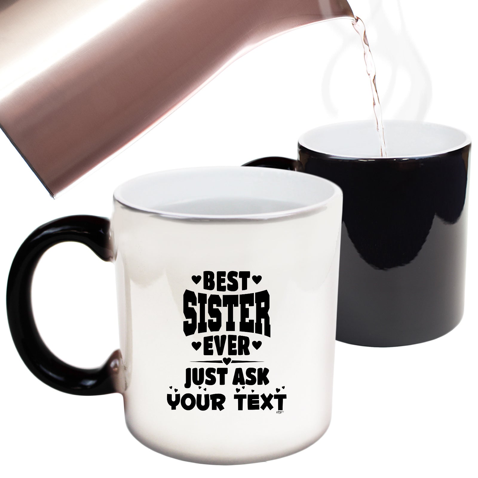 Best Sister Ever Just Ask Your Text Personalised - Funny Colour Changing Mug