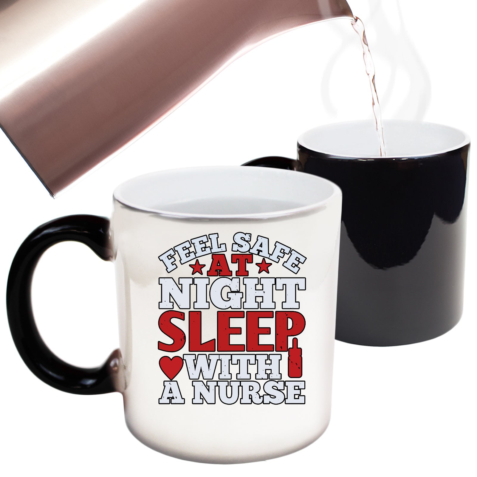 Feel Safe At Night Sleep With A Nurse - Funny Colour Changing Mug