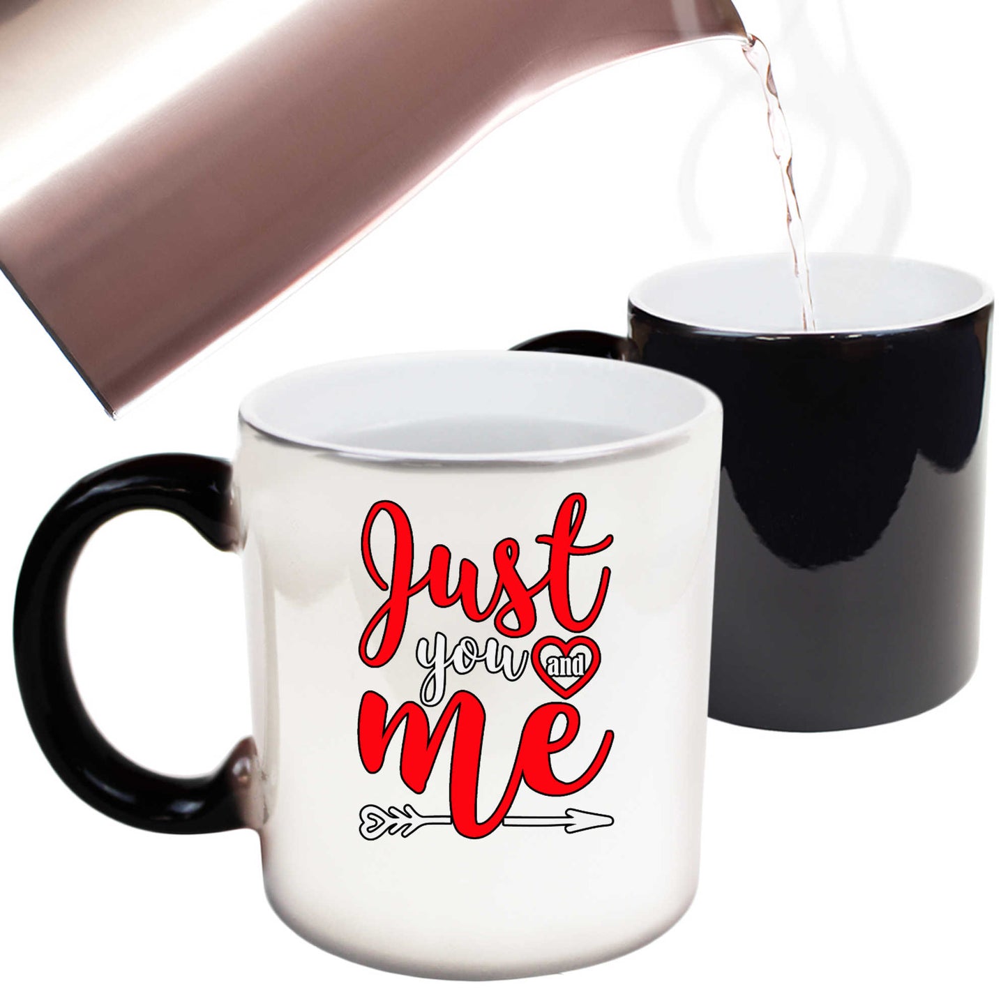 Just You And Me Valentines Day - Funny Colour Changing Mug