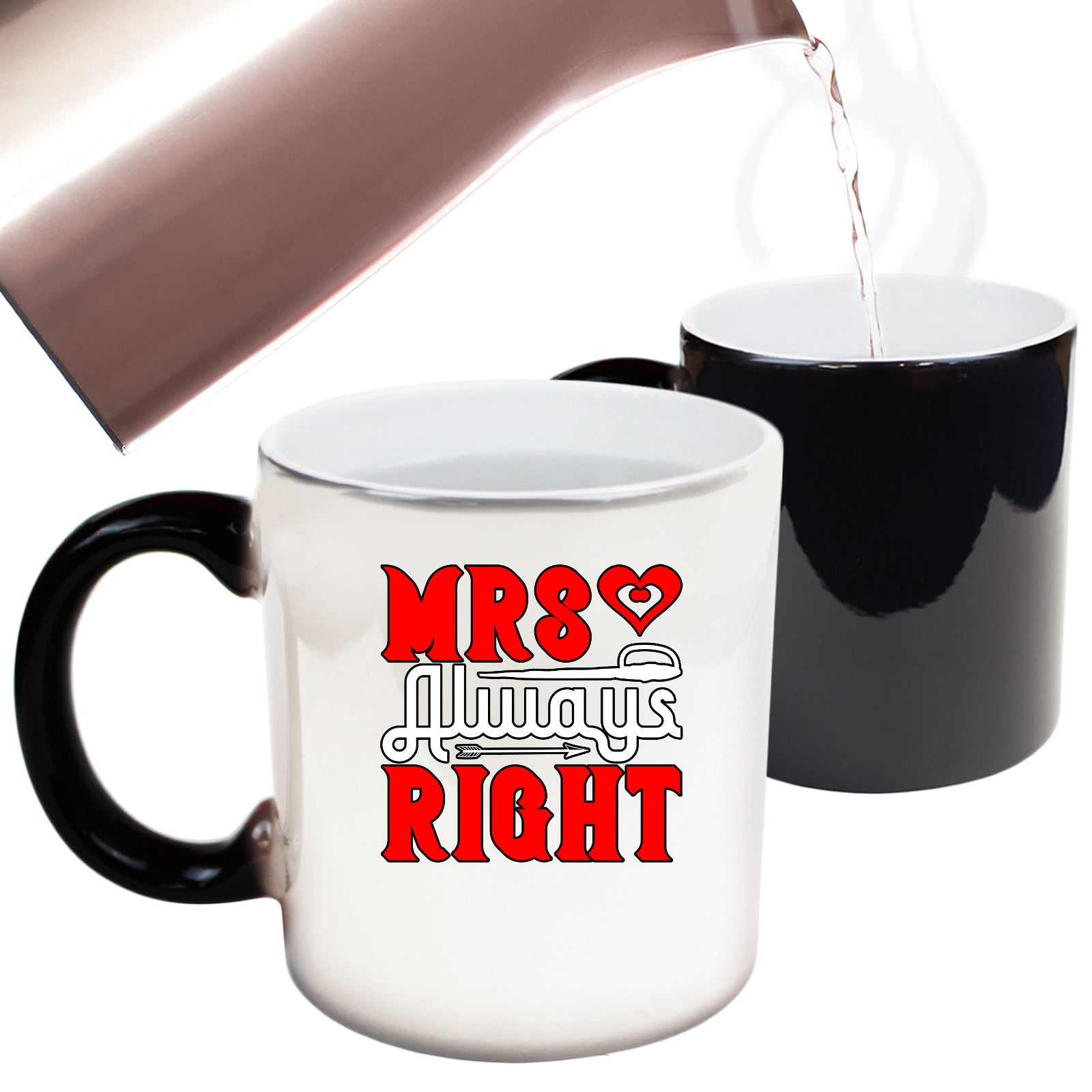 Mrs Always Right - Funny Colour Changing Mug