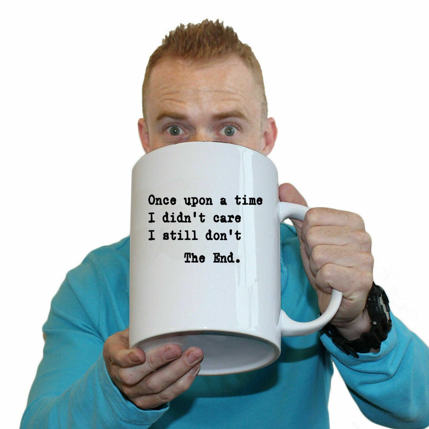 Once Upon A Time I Didnt Care - Funny Giant 2 Litre Mug