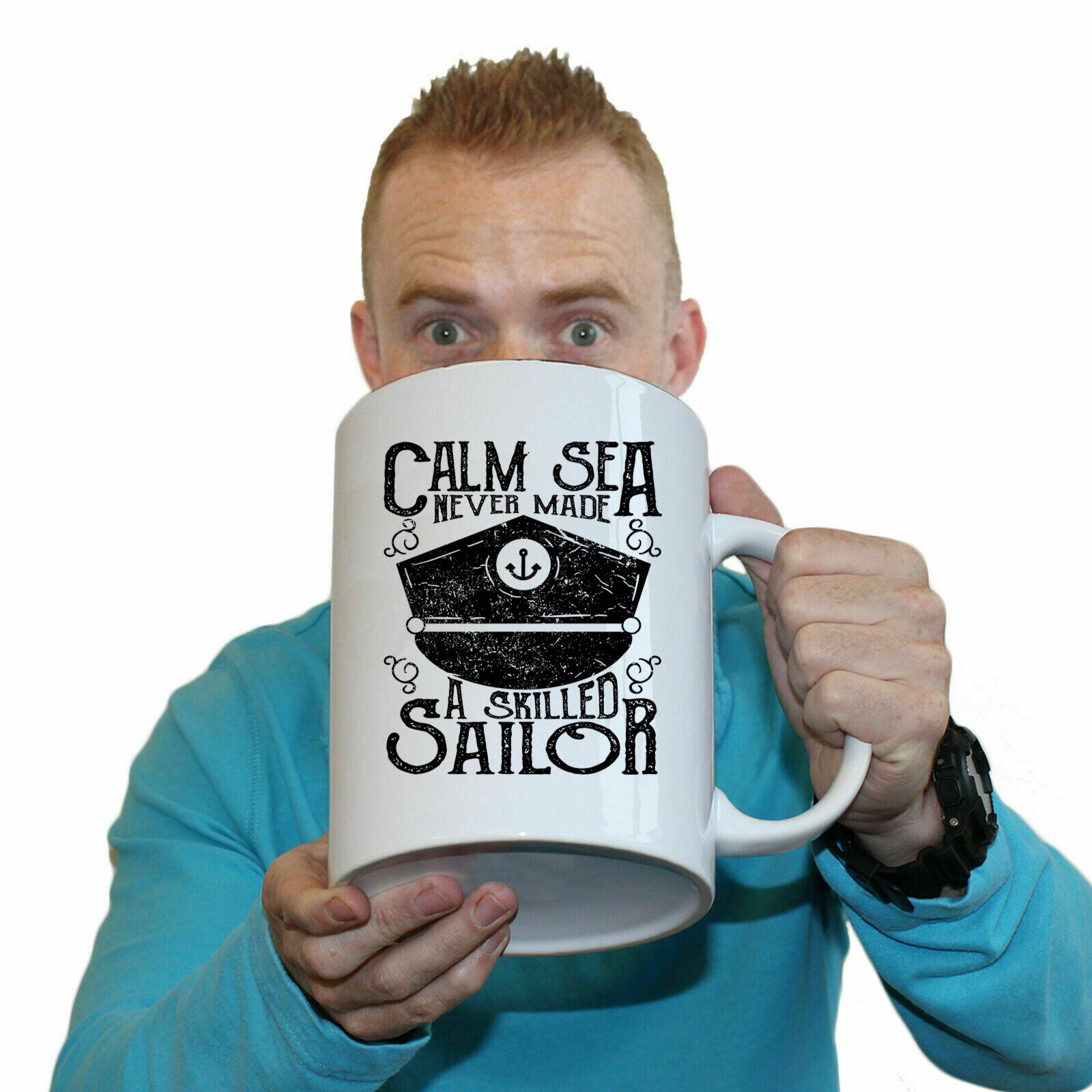 Calm Sea Skilled Sailor - Funny Giant 2 Litre Mug