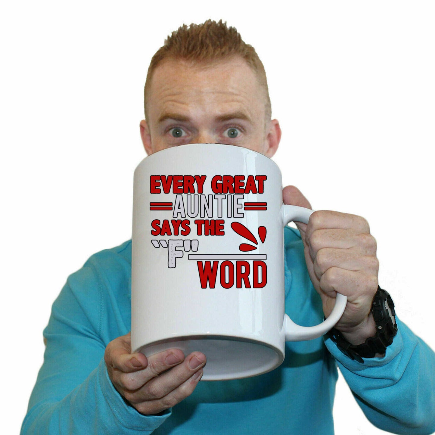 Every Great Auntie Says The F Word - Funny Giant 2 Litre Mug