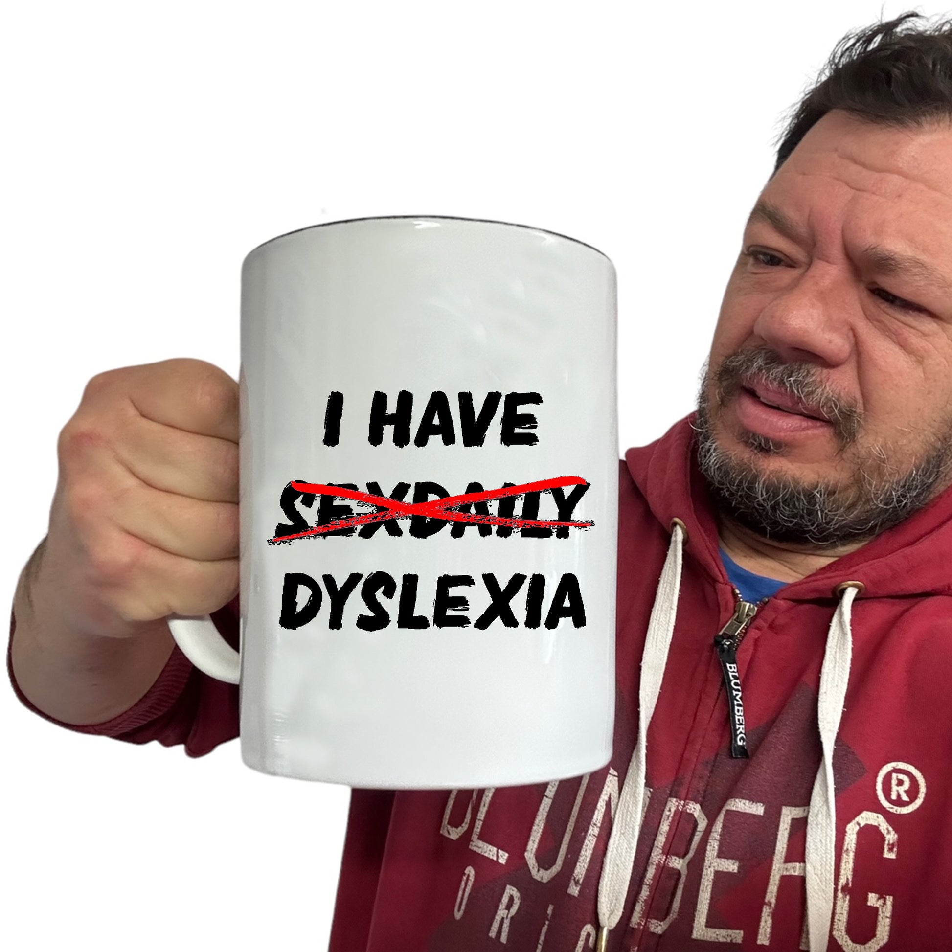 I Have Sex Daily Dyslexia - Funny Giant 2 Litre Mug