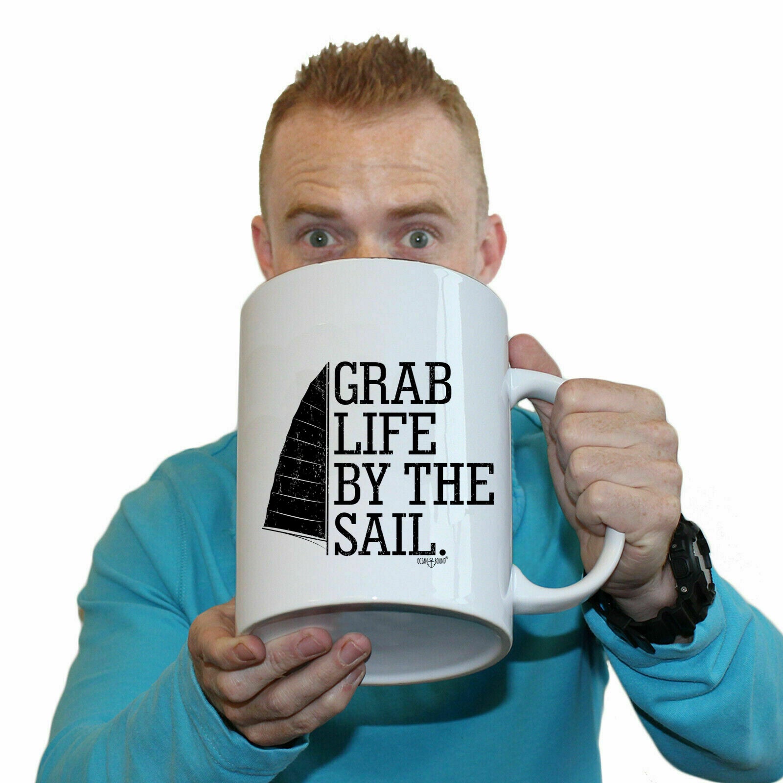 Ob Grab Life By The Sail - Funny Giant 2 Litre Mug