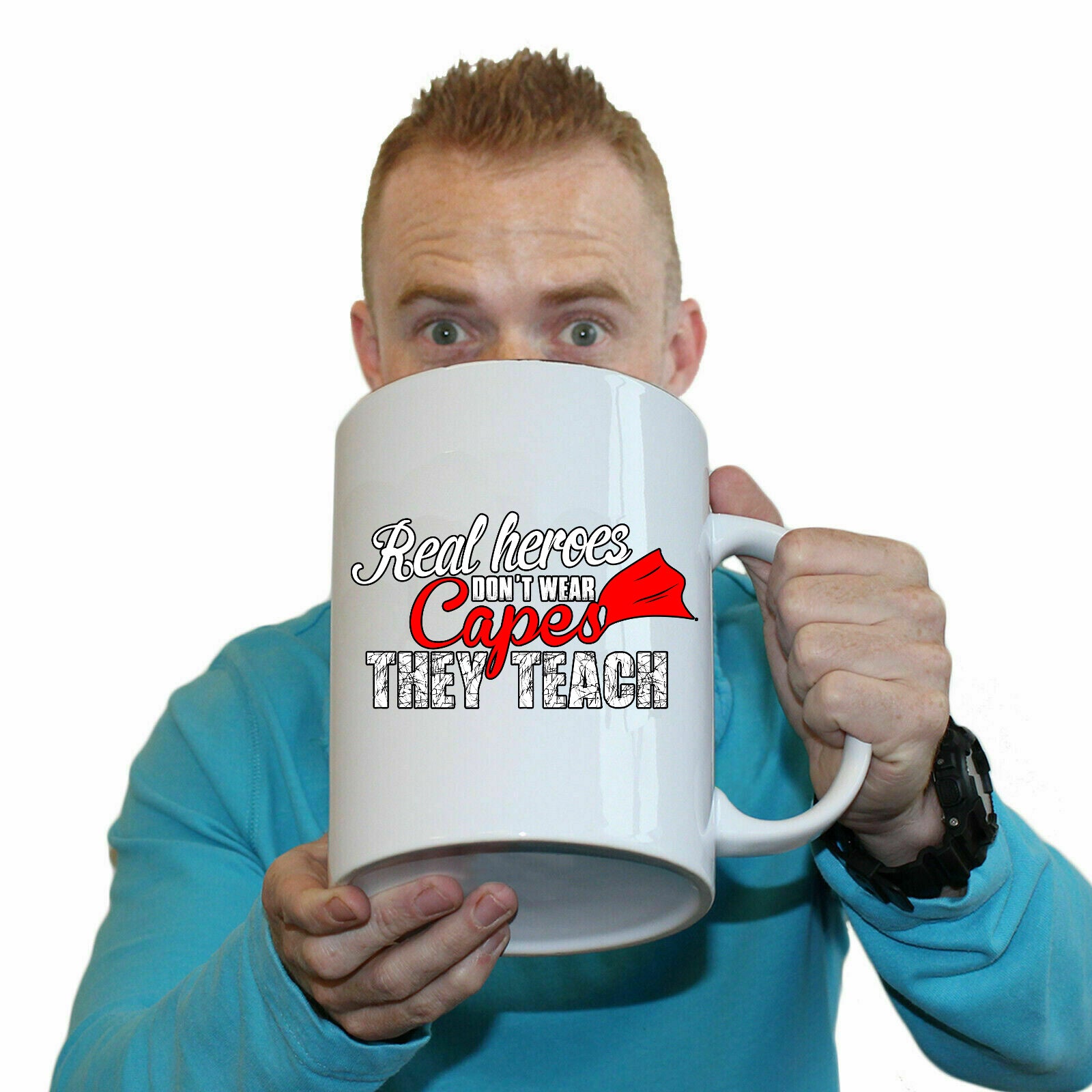 Real Heroes Dont Wear Capes They Teach Teacher - Funny Giant 2 Litre Mug