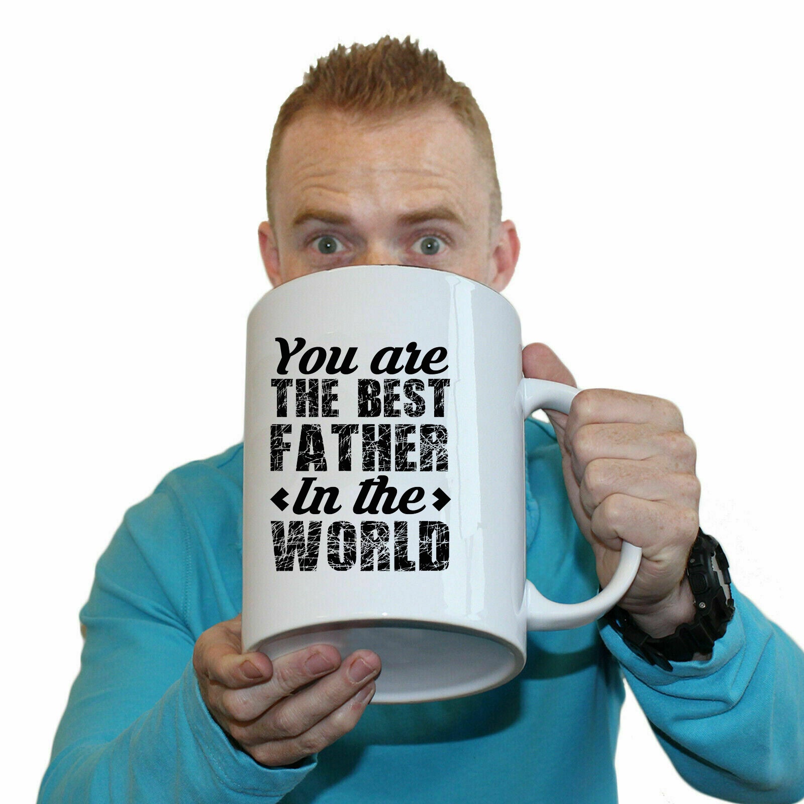 You Are The Best Father In The World Dad Daddy - Funny Giant 2 Litre Mug