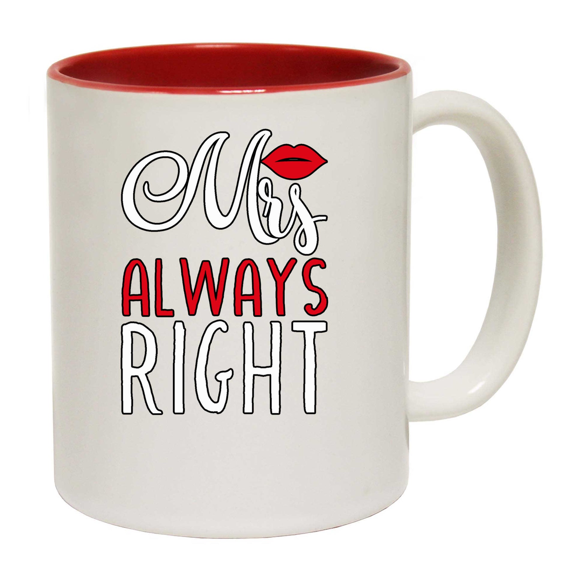 Mrs Always Right Wife Girlfriend Valentines Day - Funny Coffee Mug