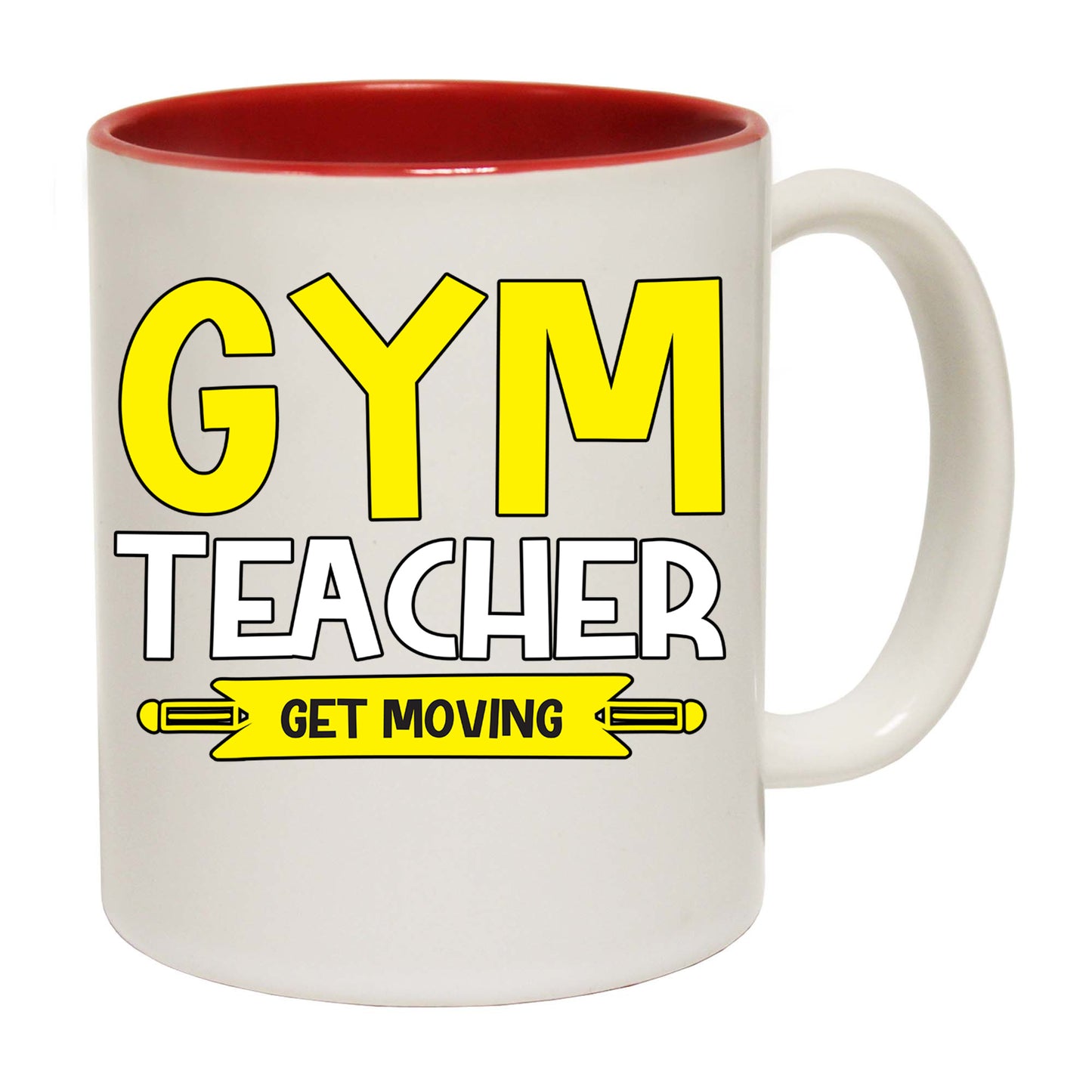 Gym Teacher Get Moving - Funny Coffee Mug