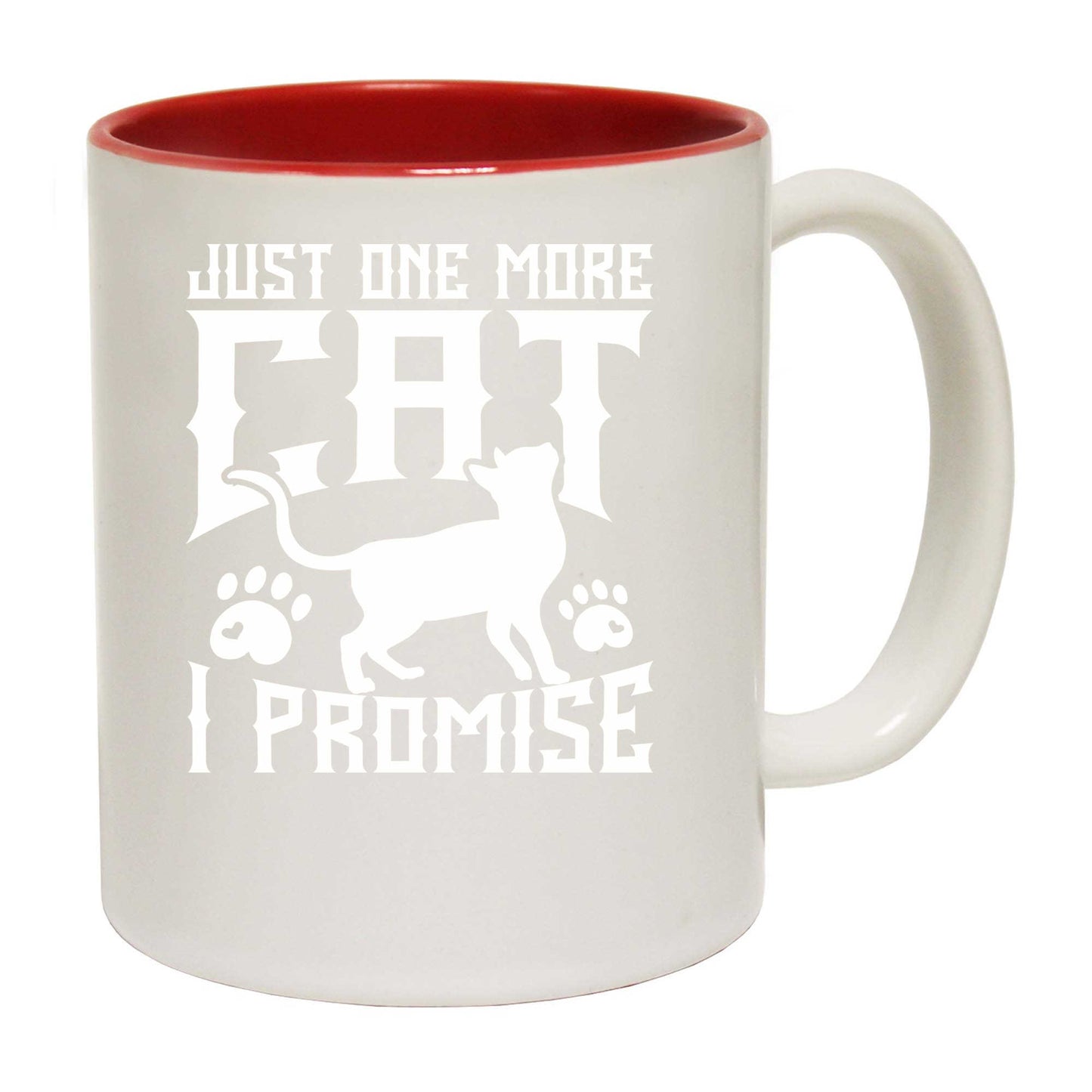 Just One More Cat I Promise - Funny Coffee Mug