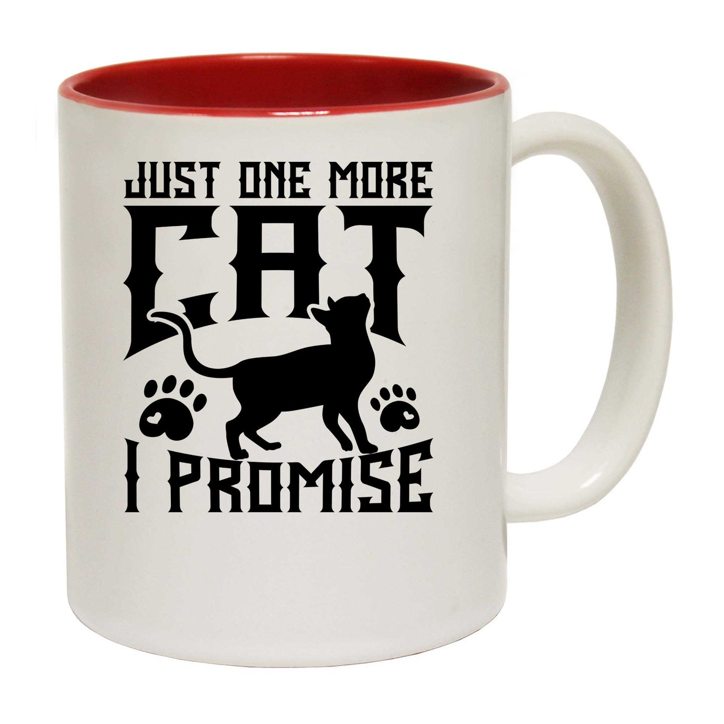 Just One More Cat I Promise Cats - Funny Coffee Mug