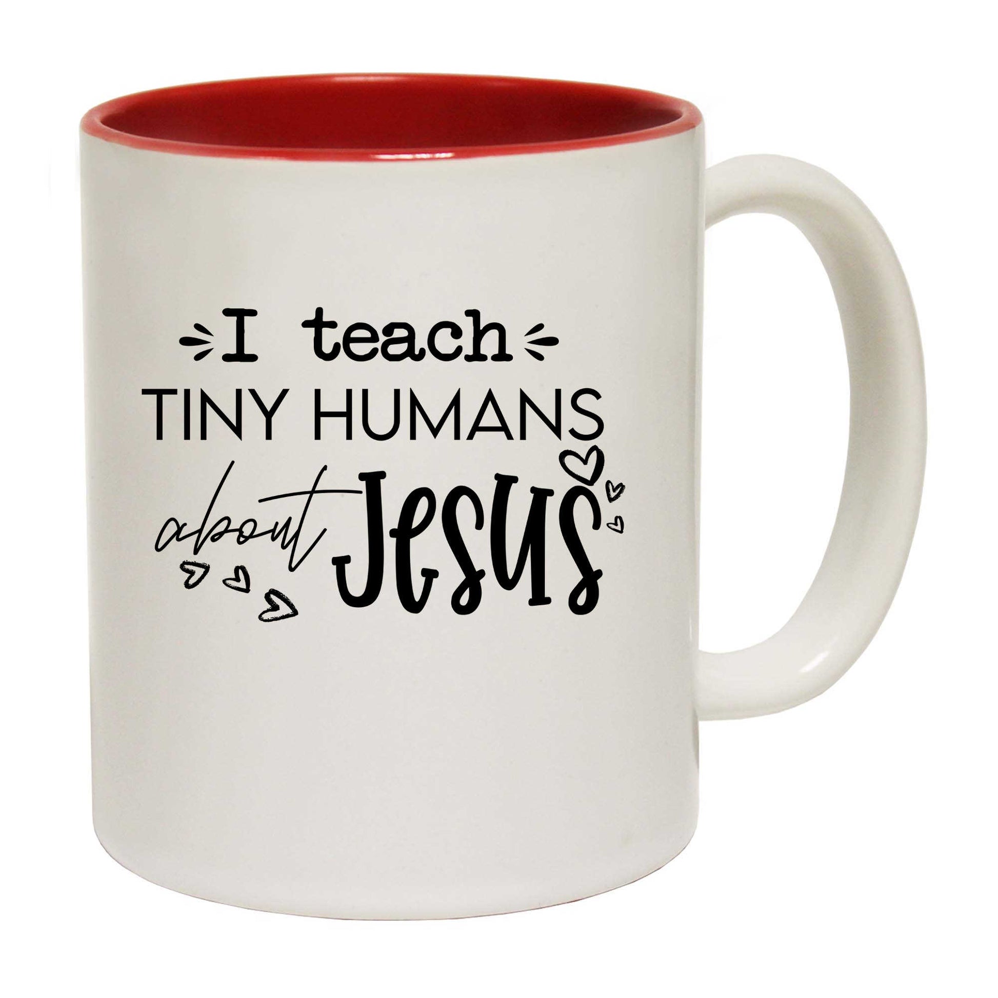 I Teach Tiny Humans About Jesus Teacher - Funny Coffee Mug